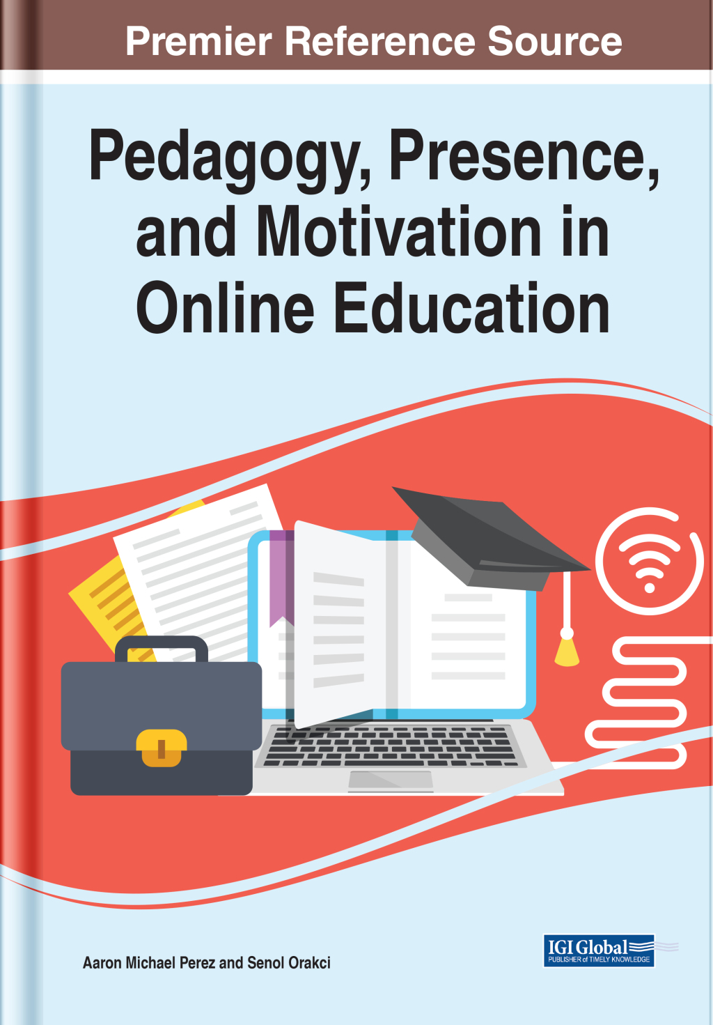 Pedagogy, Presence, and Motivation in Online Education  â€“ PDF/EPUB Version Downloadable
