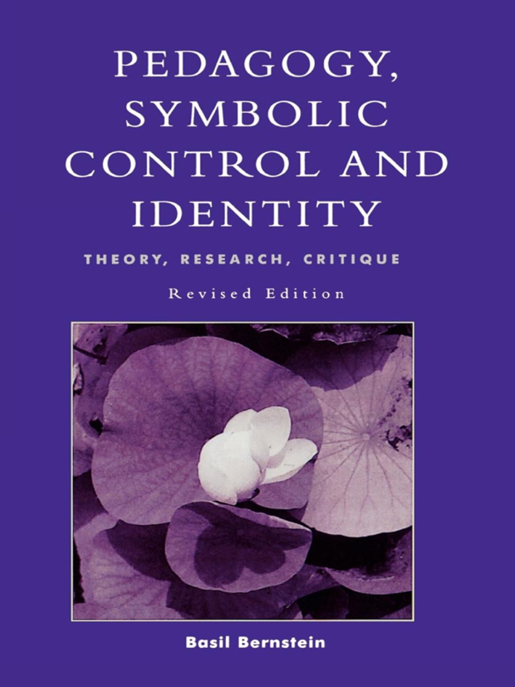 Pedagogy, Symbolic Control, and Identity  â€“ PDF/EPUB Version Downloadable