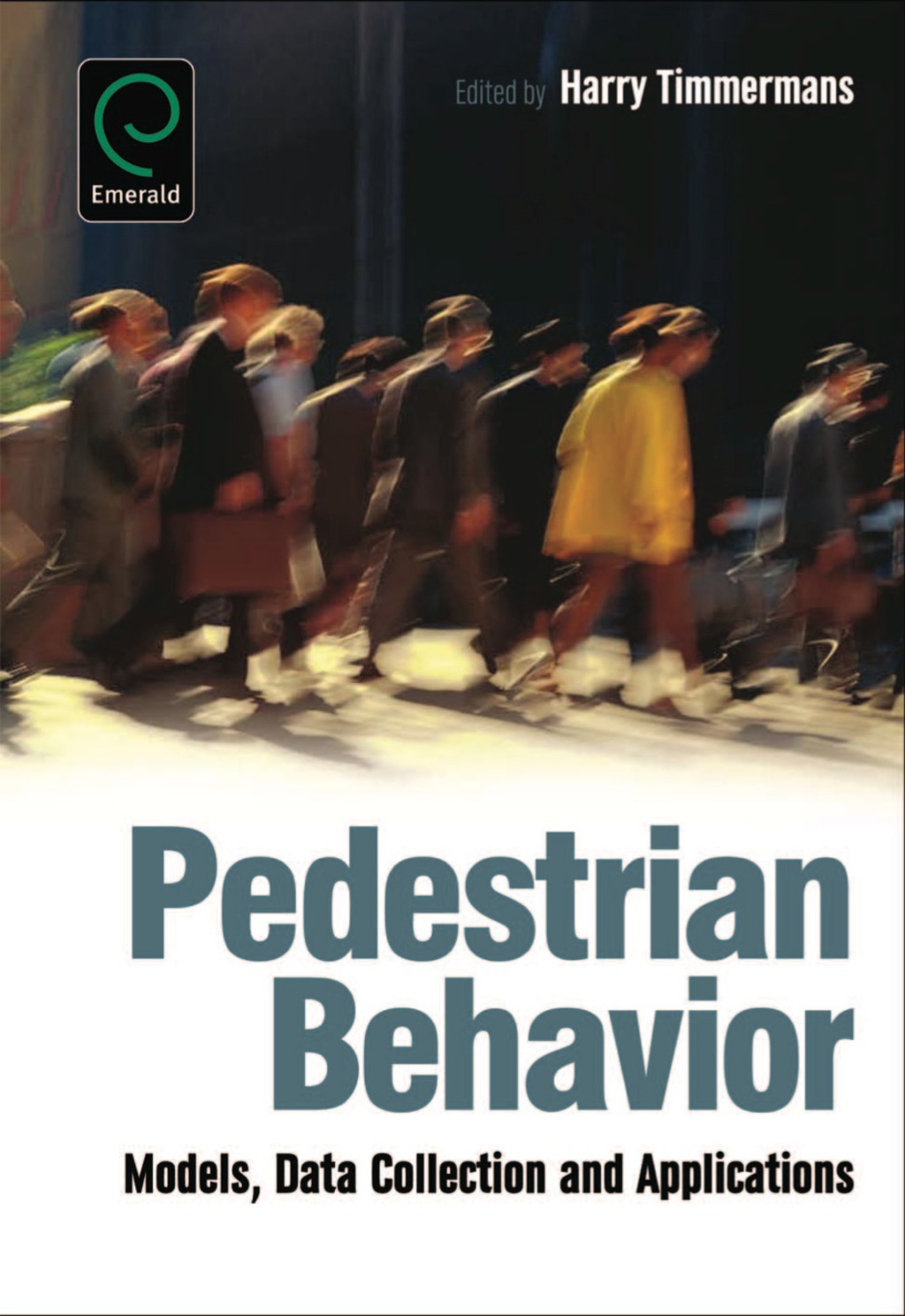 Pedestrian Behavior Models, Data Collection and Applications  â€“ PDF/EPUB Version Downloadable