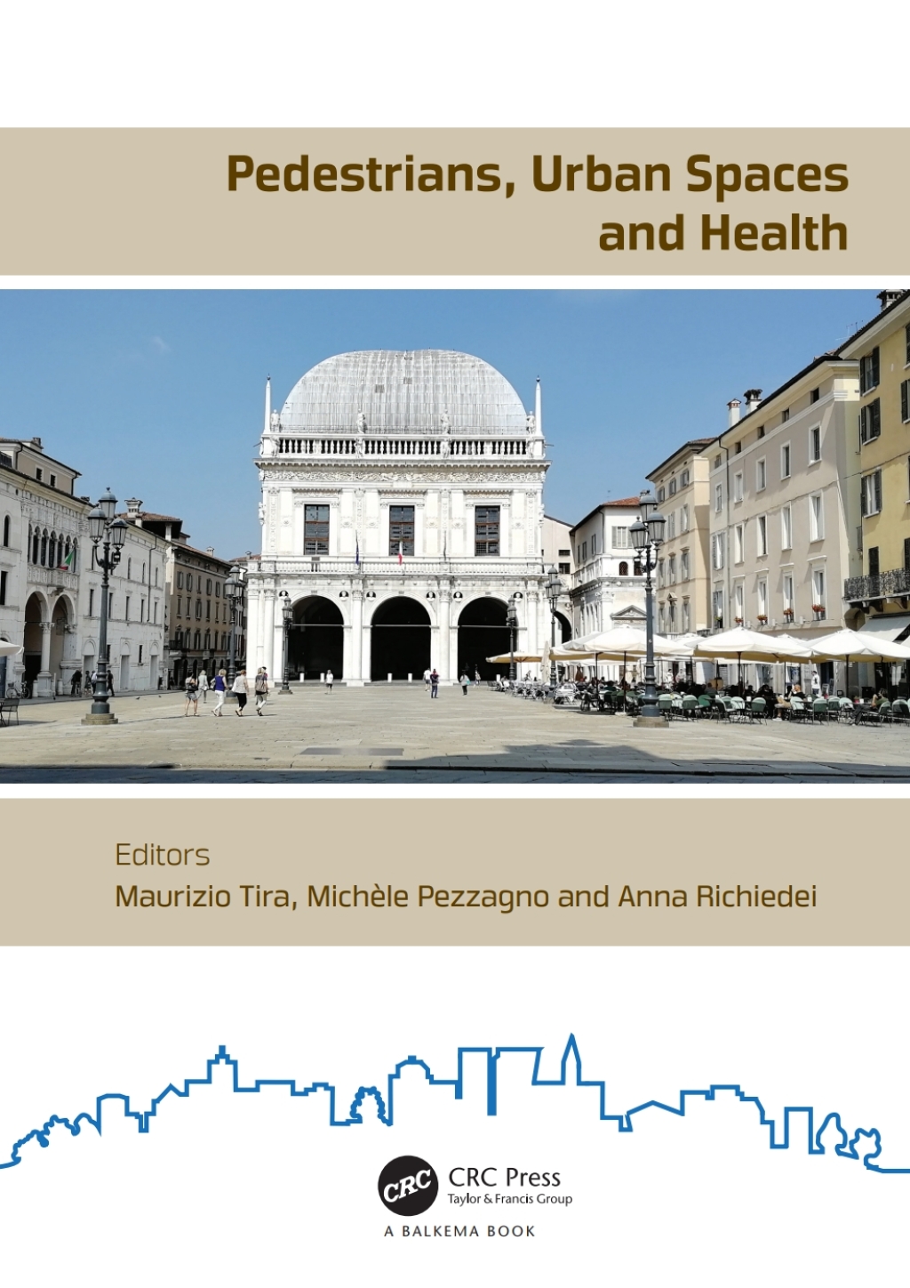 Pedestrians, Urban Spaces and Health Proceedings of the XXIV International Conference on Living and Walking in Cities (LWC, September 12-13, 2019, Brescia, Italy) 1st Edition â€“ PDF/EPUB Version Downloadable