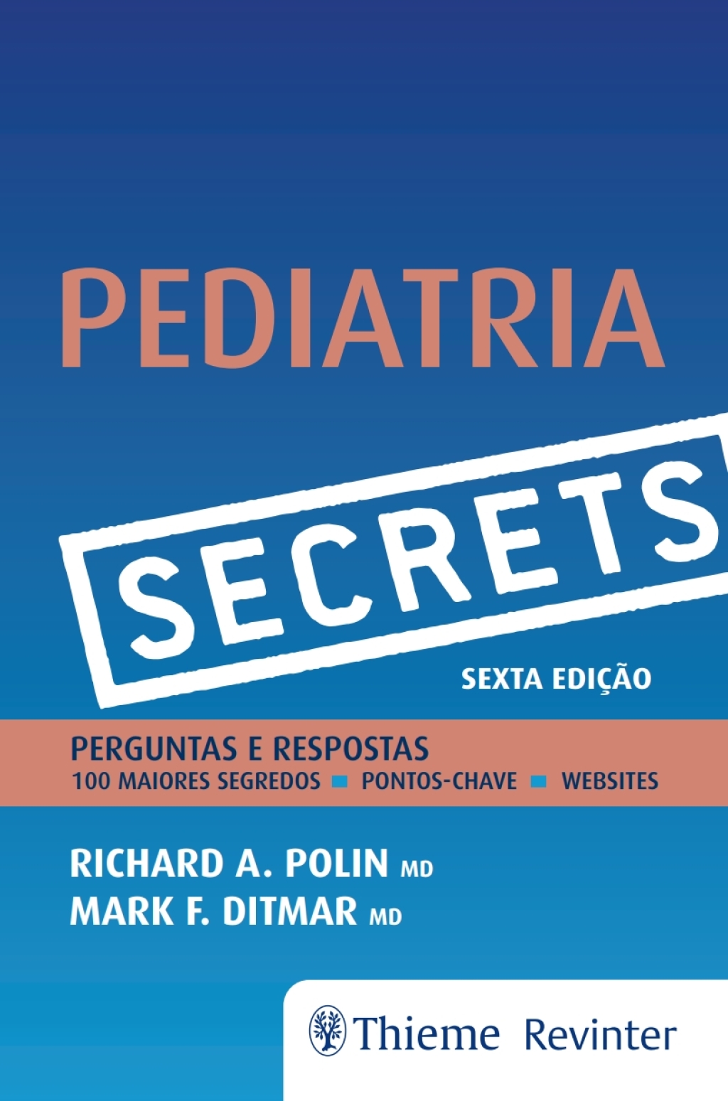Pediatria: Perguntas e Respostas. (Secrets) 6th Edition â€“ PDF/EPUB Version Downloadable