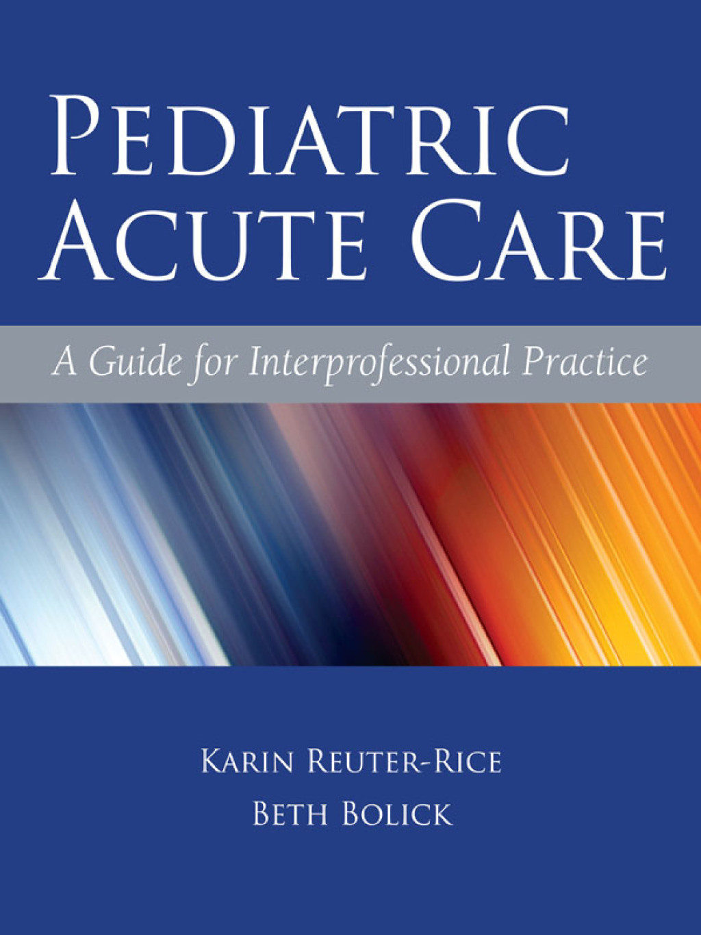 Pediatric Acute Care 1st Edition â€“ PDF/EPUB Version Downloadable