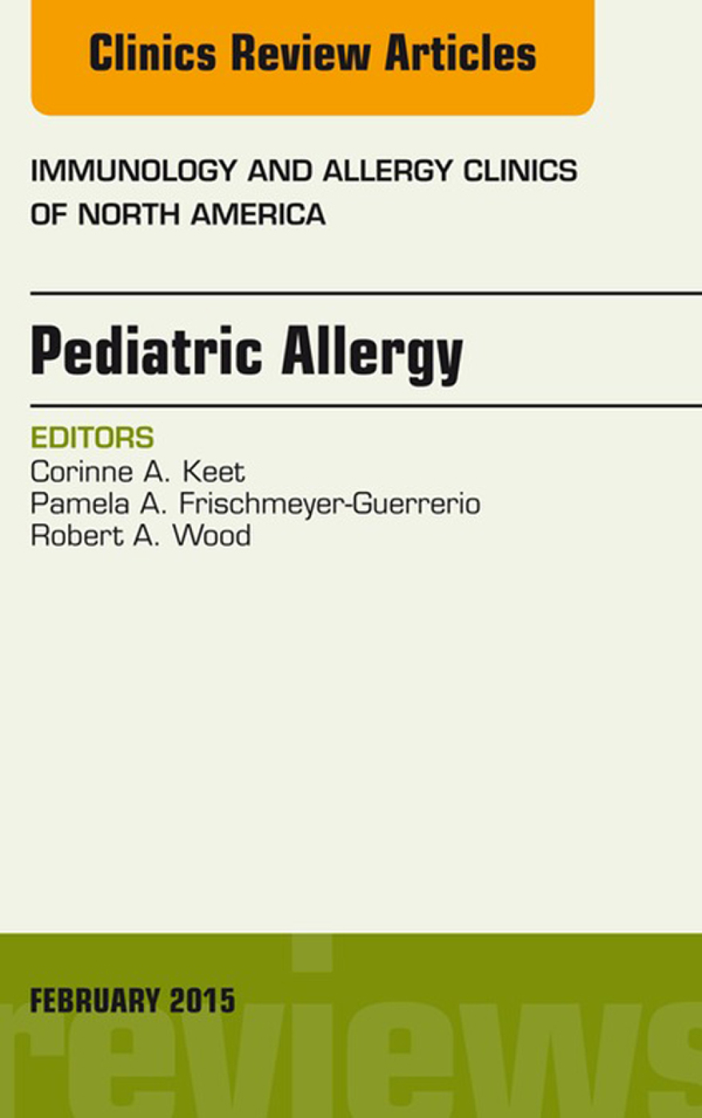 Pediatric Allergy, An Issue of Immunology and Allergy Clinics of North America  â€“ PDF/EPUB Version Downloadable