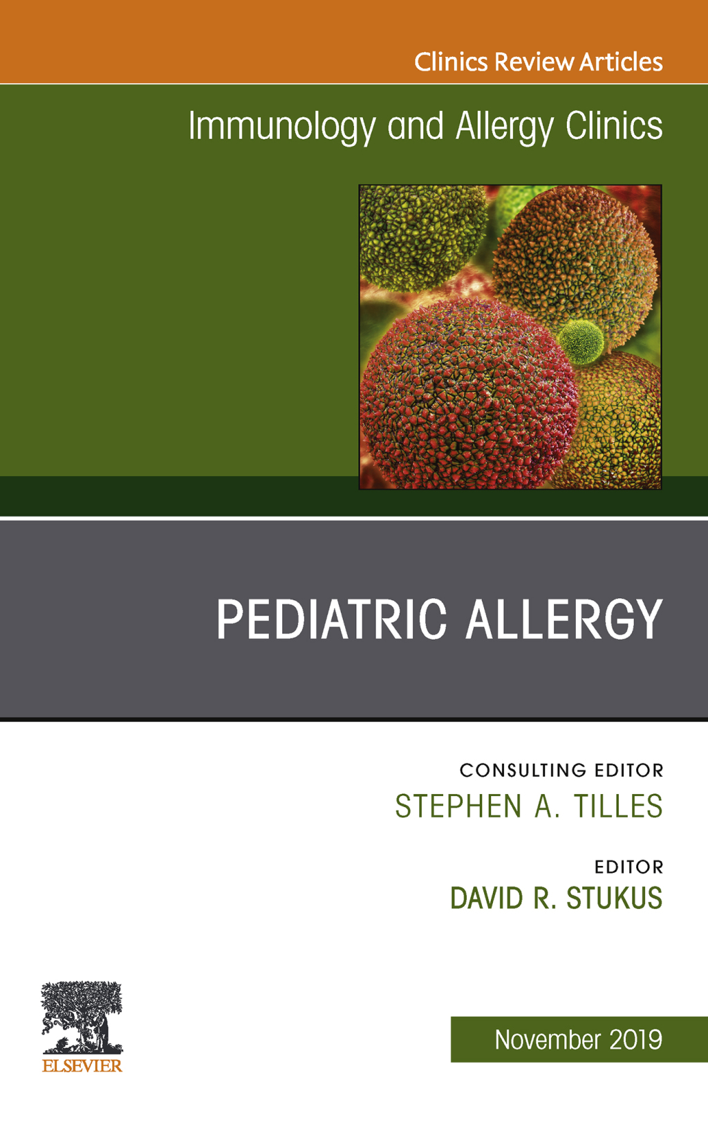 Pediatric Allergy,An Issue of Immunology and Allergy Clinics  â€“ PDF/EPUB Version Downloadable