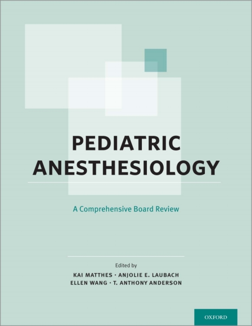 Pediatric Anesthesiology: A Comprehensive Board Review 1st Edition â€“ PDF/EPUB Version Downloadable