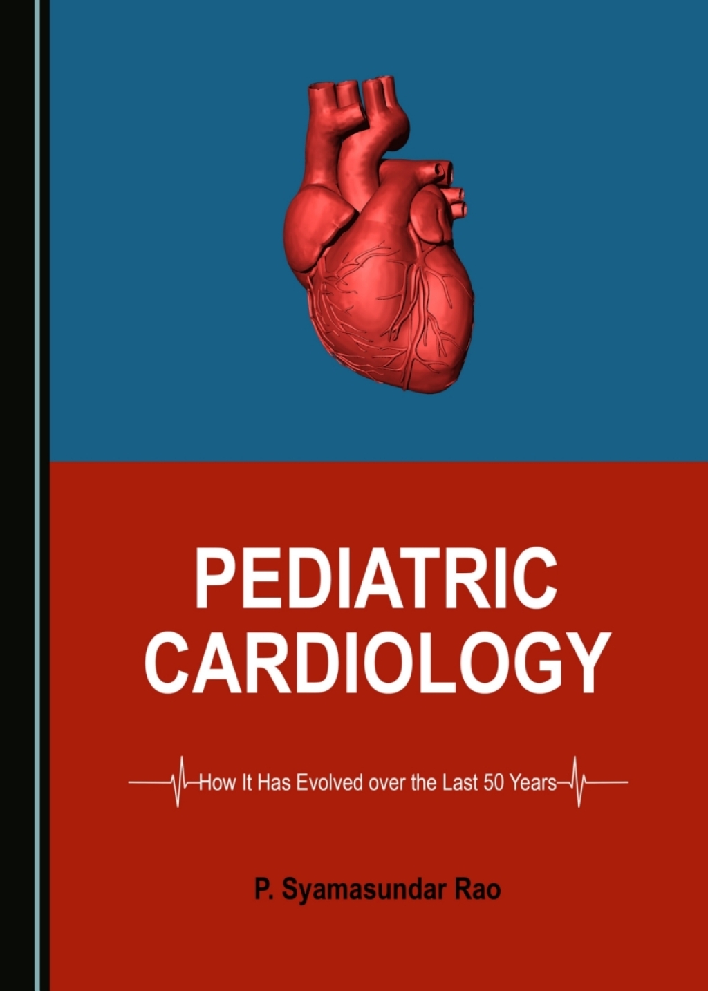 Pediatric Cardiology How It Has Evolved over the Last 50 Years 1st Edition â€“ PDF/EPUB Version Downloadable