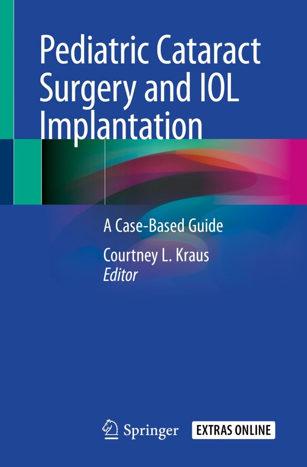Pediatric Cataract Surgery and IOL Implantation A Case-Based Guide 1st Edition â€“ PDF/EPUB Version Downloadable