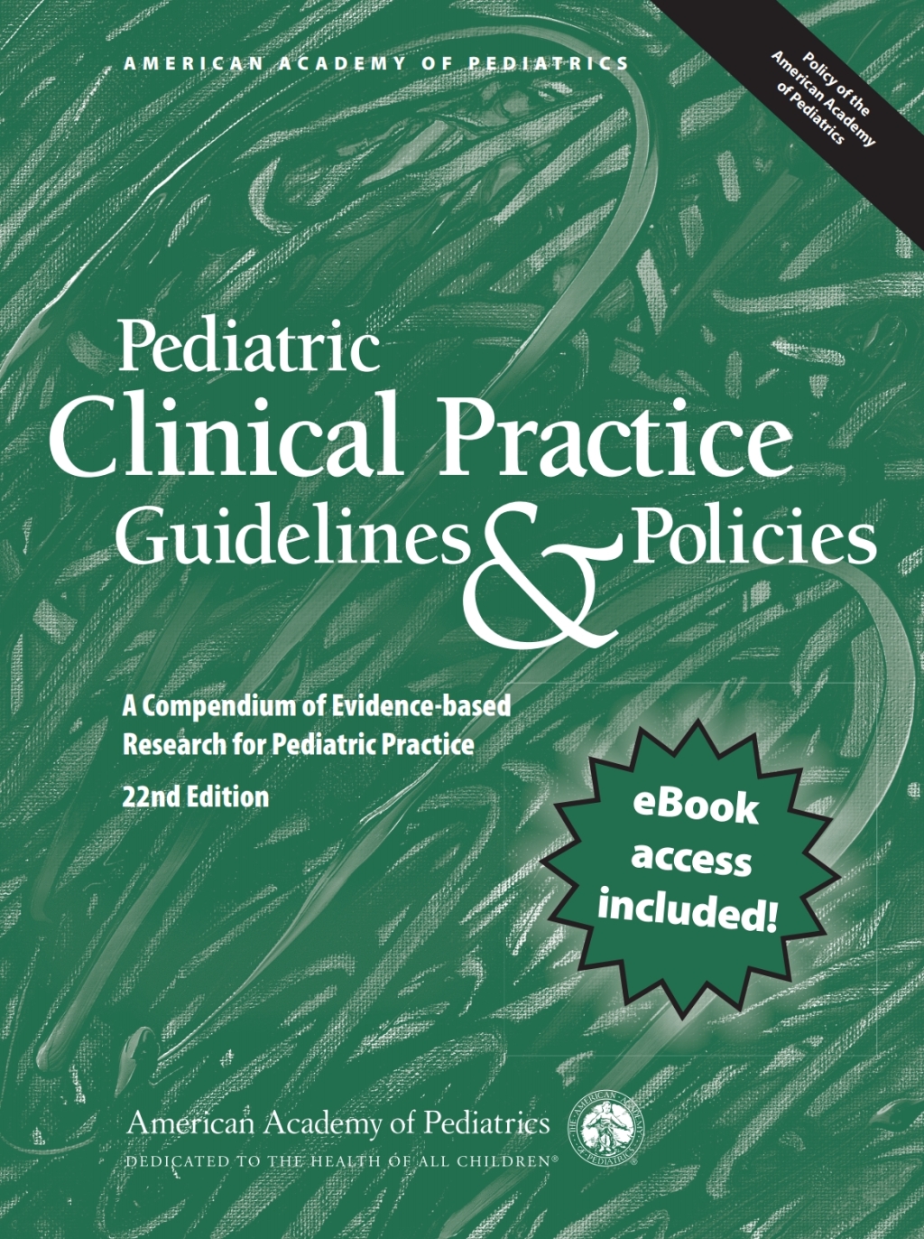Pediatric Clinical Practice Guidelines & Policies A Compendium of Evidence-based Research for Pediatric Practice  â€“ PDF/EPUB Version Downloadable