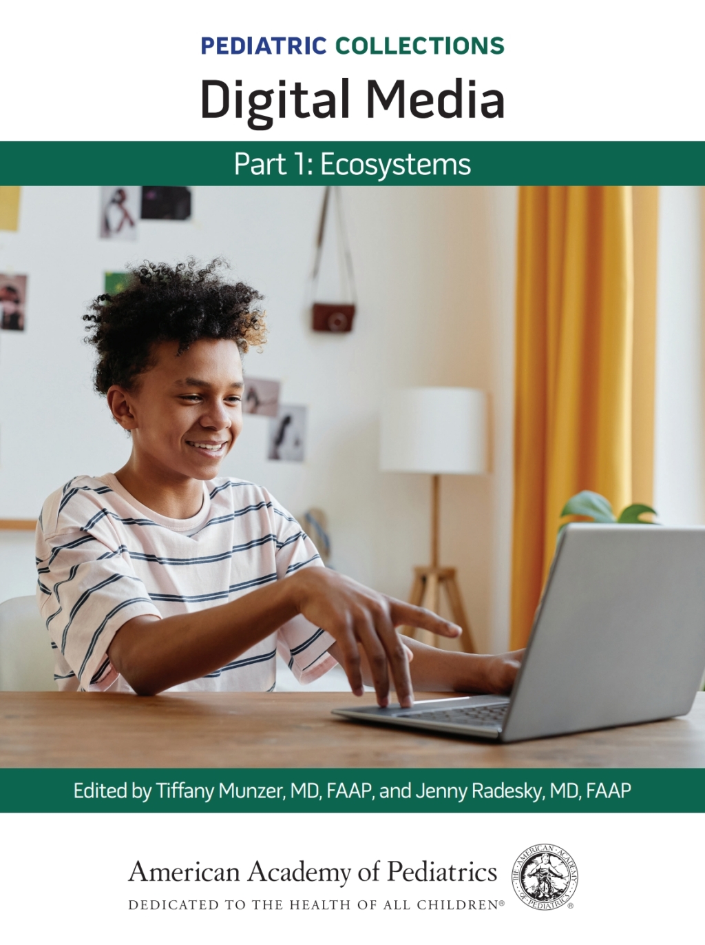 Pediatric Collections: Digital Media: Part 1: Ecosystems  â€“ PDF/EPUB Version Downloadable