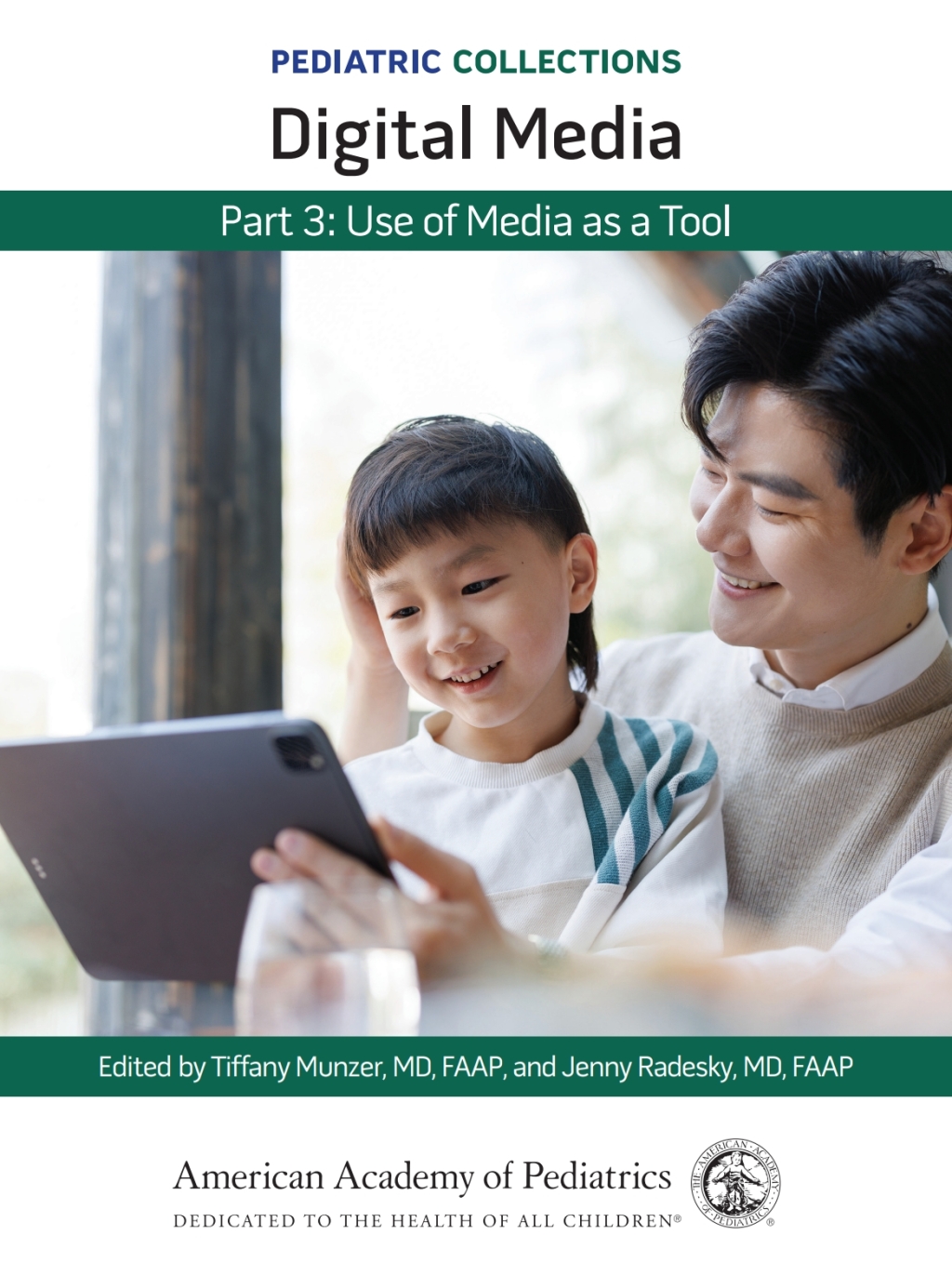 Pediatric Collections: Digital Media: Part 3: Use of Media as a Tool  â€“ PDF/EPUB Version Downloadable