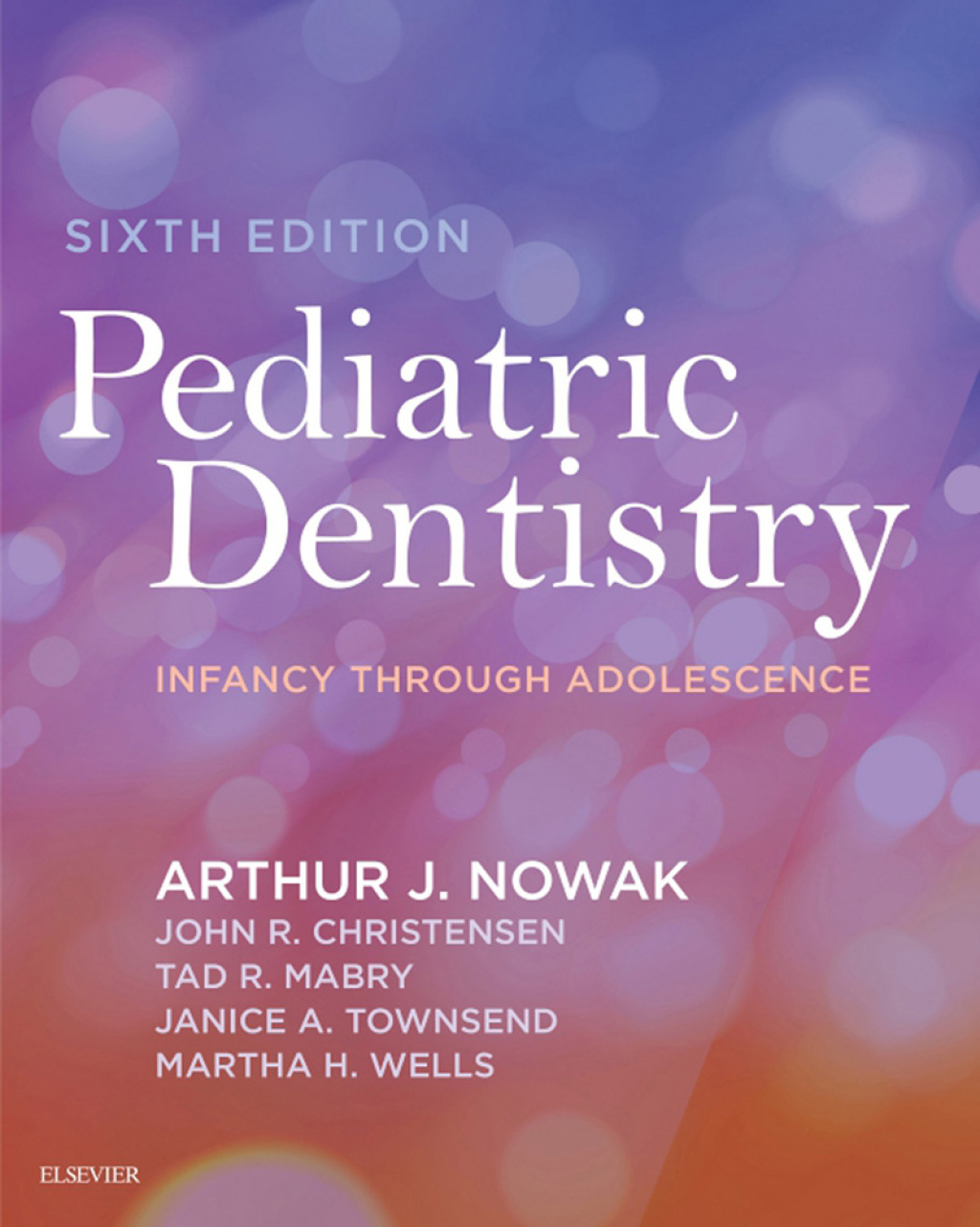 Pediatric Dentistry Infancy through Adolescence 6th Edition â€“ PDF/EPUB Version Downloadable