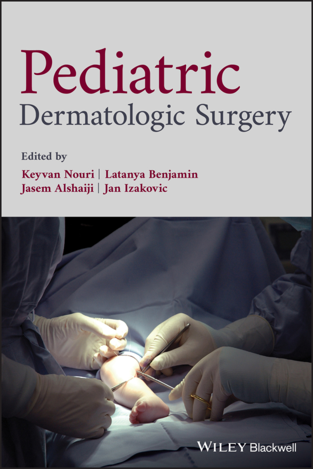 Pediatric Dermatologic Surgery 1st Edition â€“ PDF/EPUB Version Downloadable