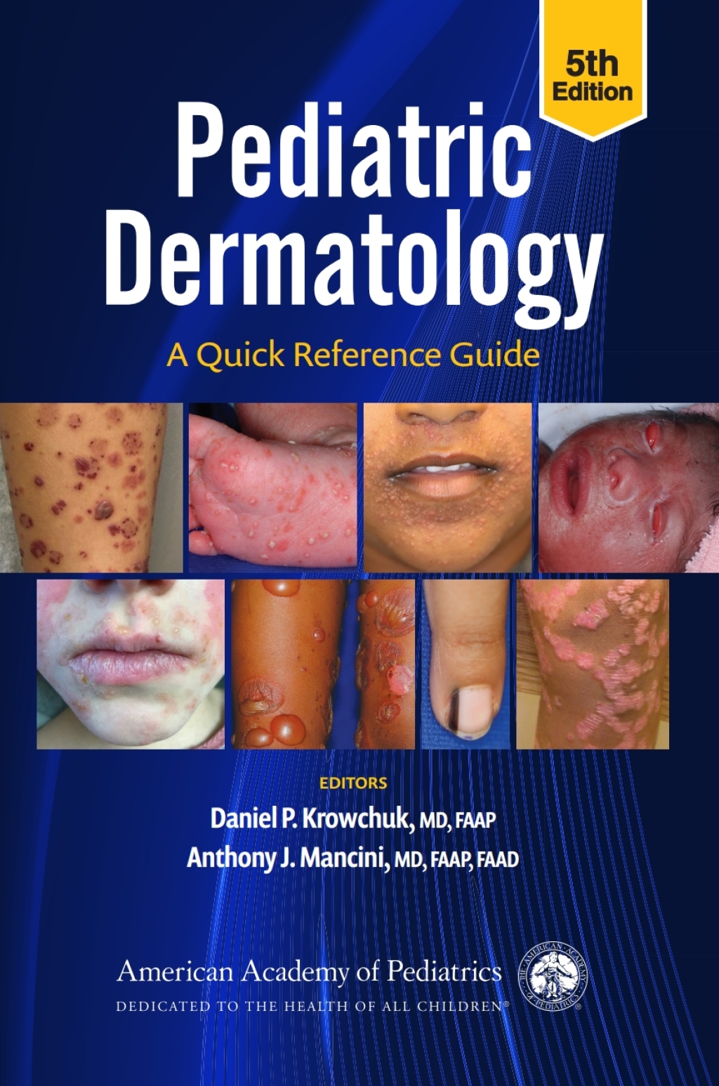 Pediatric Dermatology: A Quick Reference Guide 5th Edition â€“ PDF/EPUB Version Downloadable
