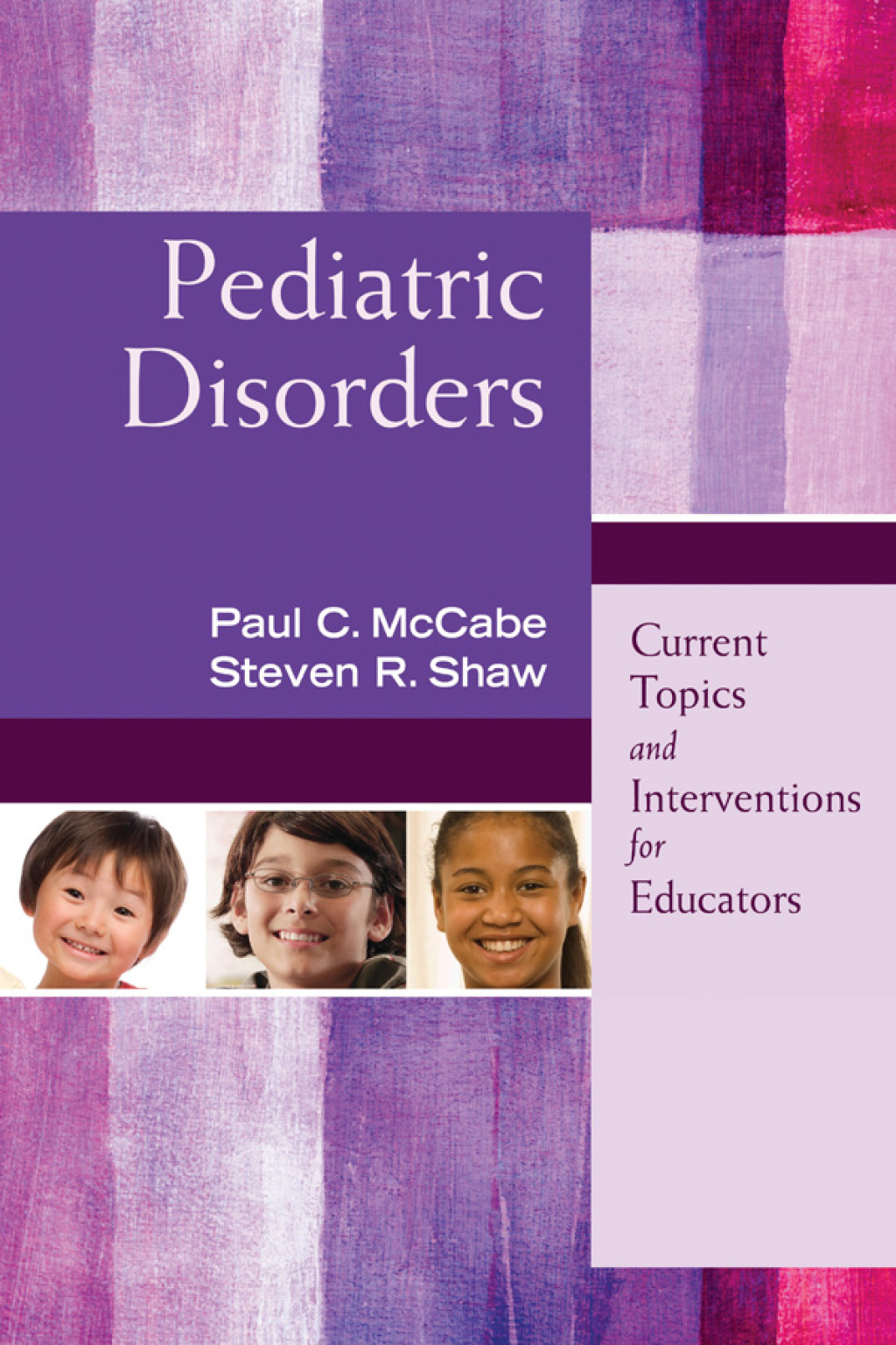 Pediatric Disorders Current Topics and Interventions for Educators - (PDF/EPUB Version)