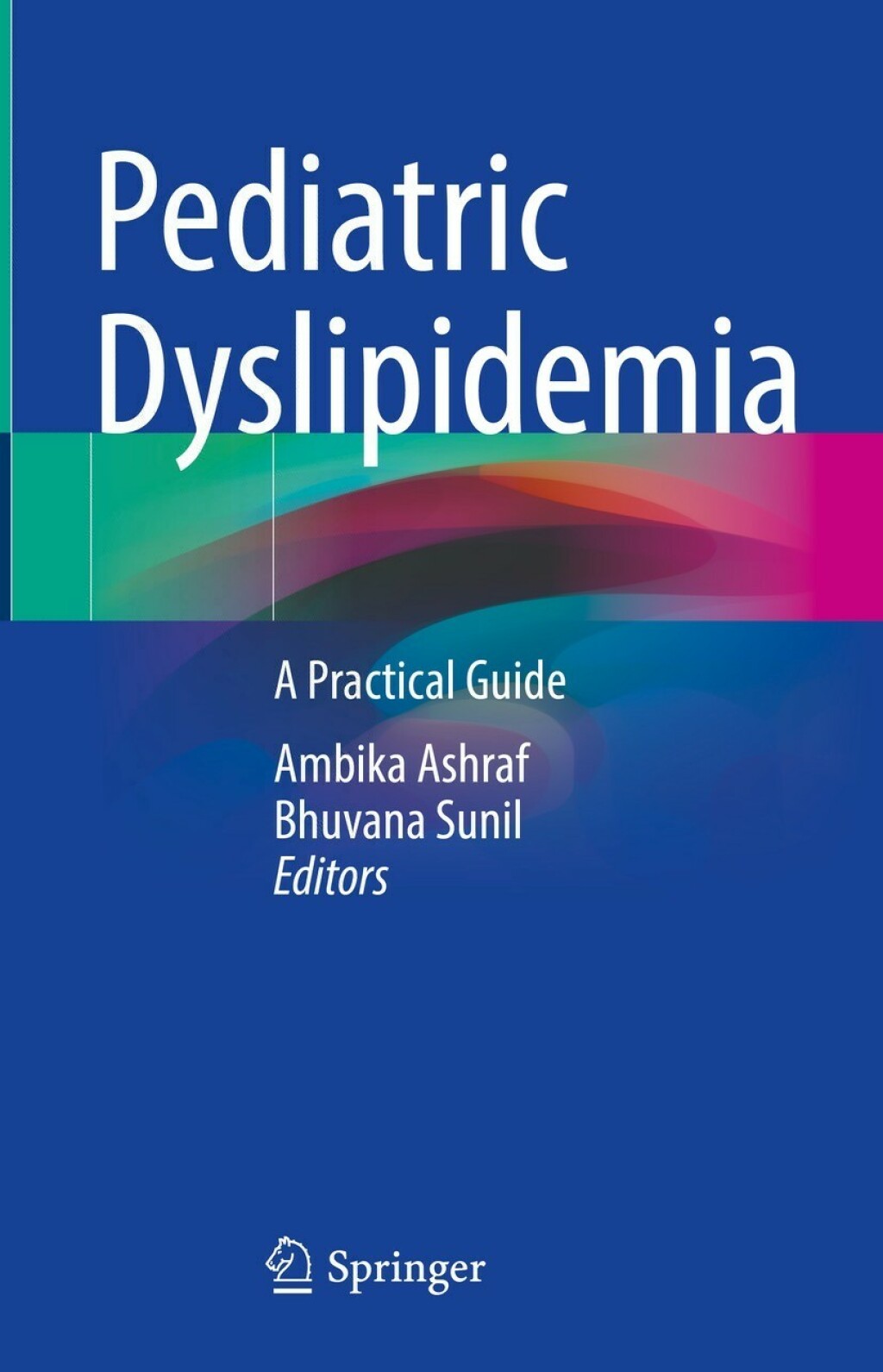 Pediatric Dyslipidemia A Practical Guide  â€“ PDF/EPUB Version Downloadable