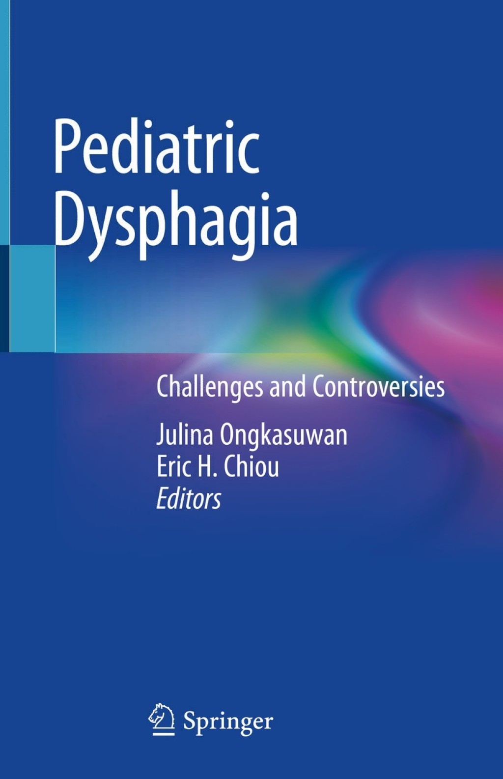 Pediatric Dysphagia Challenges and Controversies  â€“ PDF/EPUB Version Downloadable