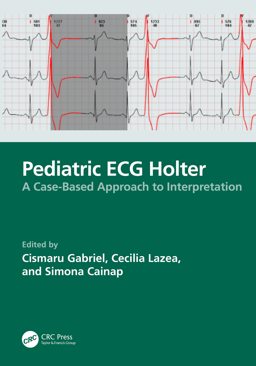 Pediatric ECG Holter A Case-Based Approach to Interpretation 1st Edition â€“ PDF/EPUB Version Downloadable