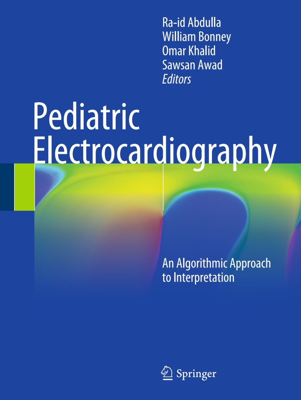 Pediatric Electrocardiography An Algorithmic Approach to Interpretation  â€“ PDF/EPUB Version Downloadable