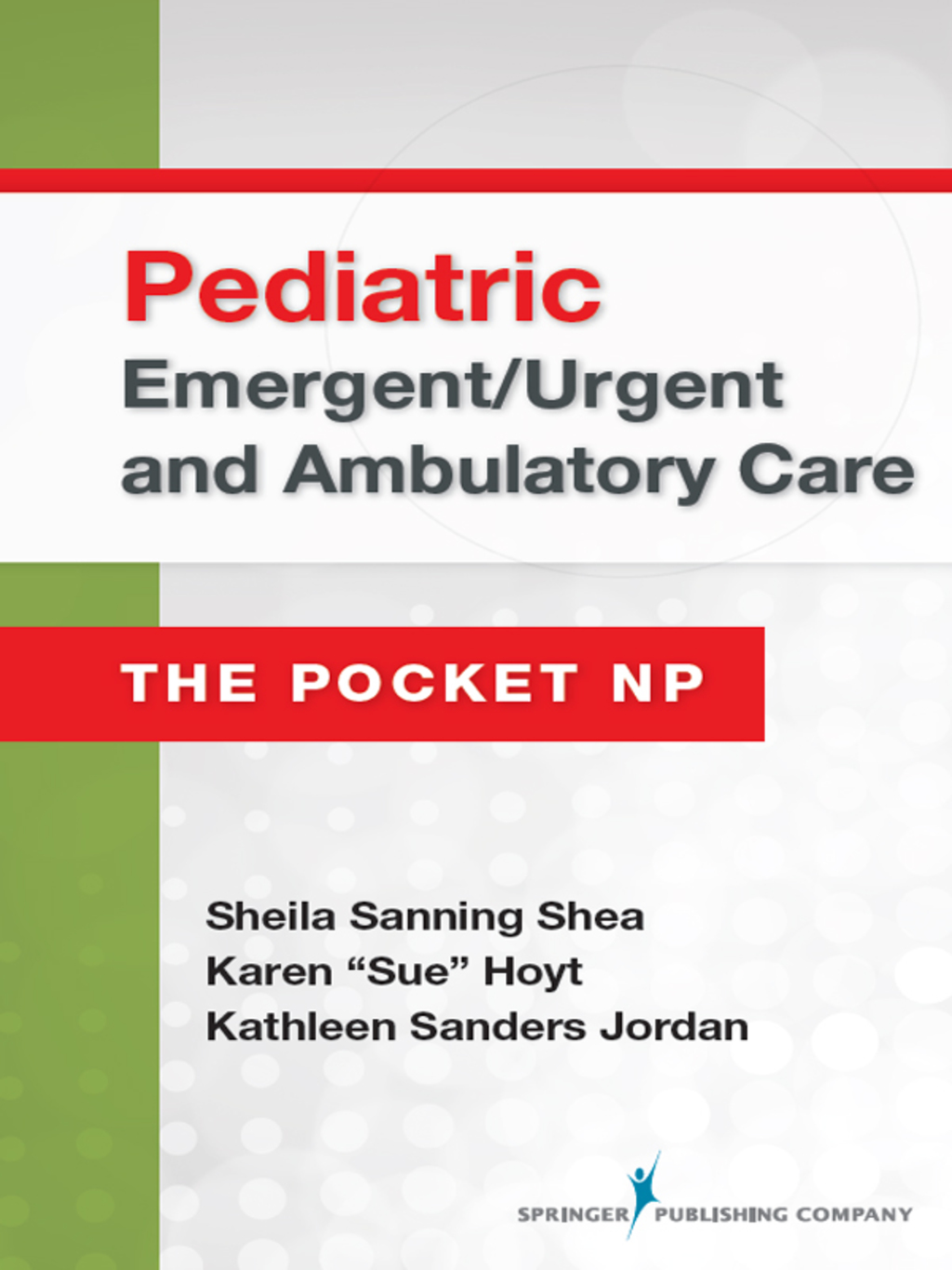 Pediatric Emergent/Urgent and Ambulatory Care The Pocket NP 1st Edition - (PDF/EPUB Version)