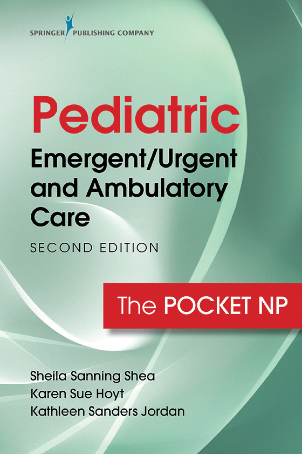 Pediatric Emergent/Urgent and Ambulatory Care The Pocket NP 2nd Edition - (PDF/EPUB Version)