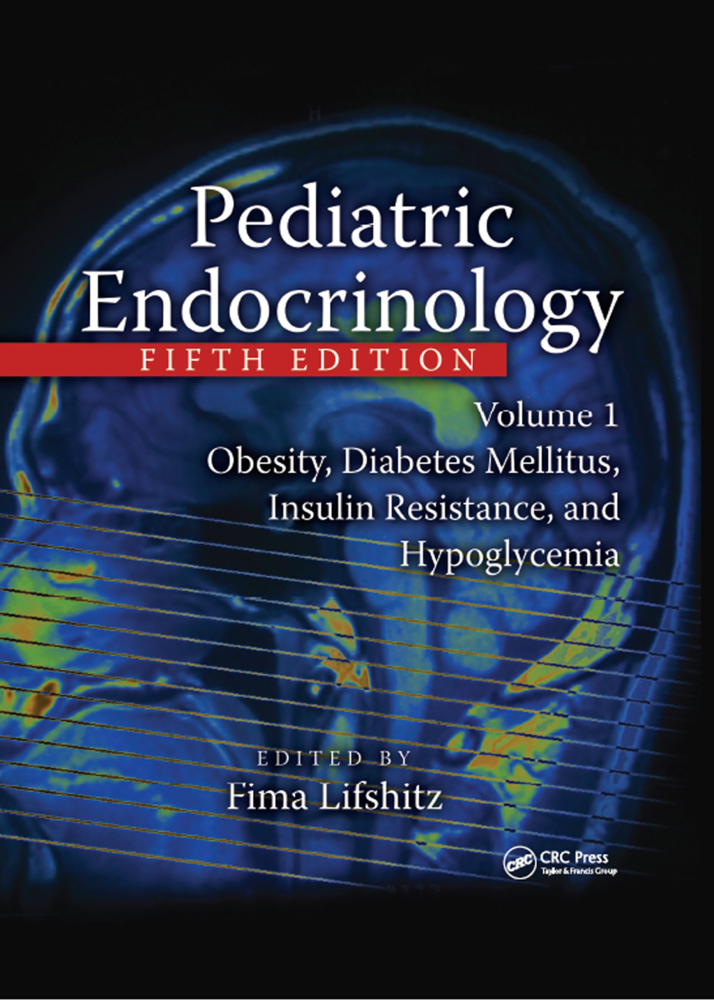 Pediatric Endocrinology Obesity, Diabetes Mellitus, Insulin Resistance, and Hypoglycemia 5th Edition â€“ PDF/EPUB Version Downloadable