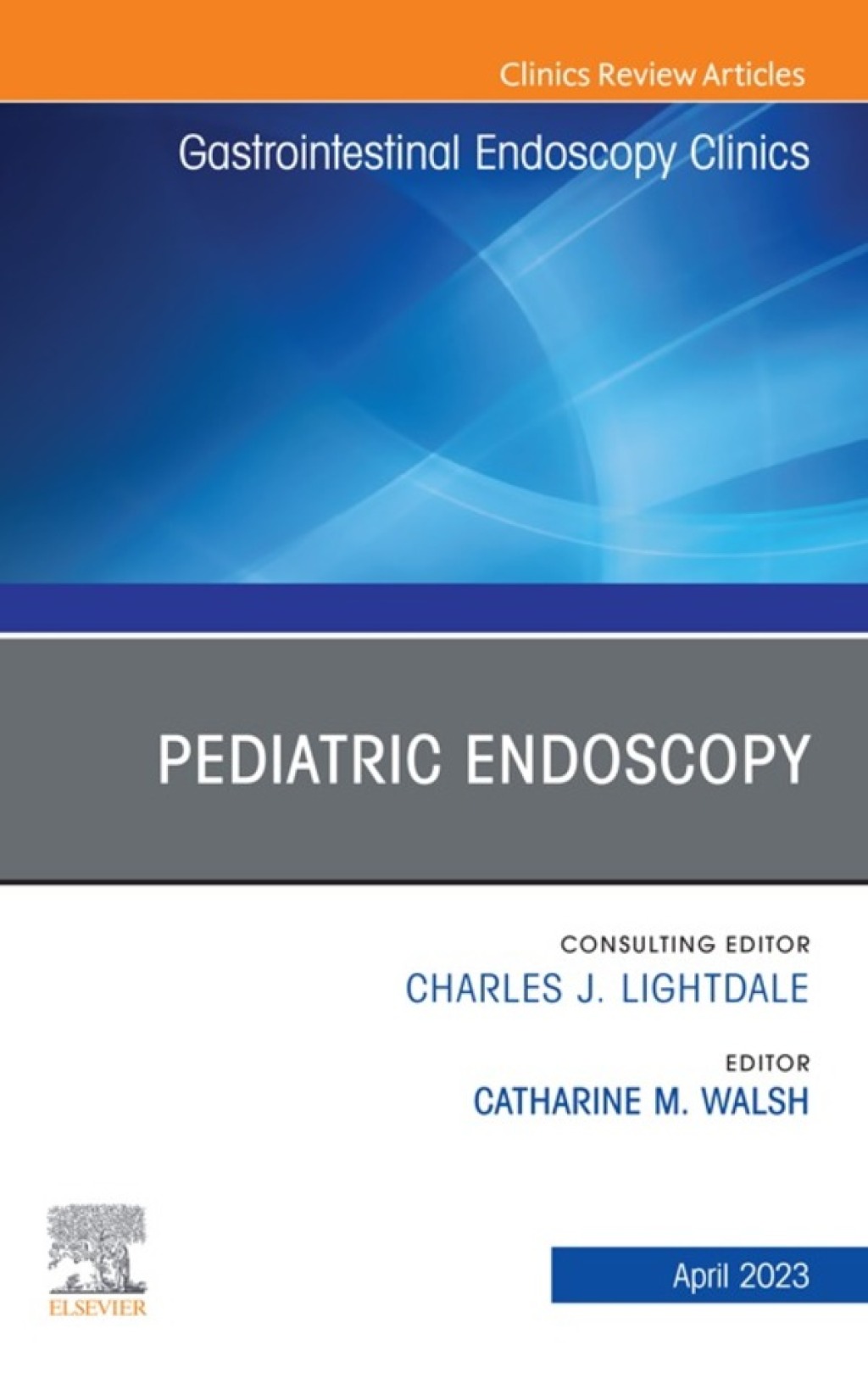 Pediatric Endoscopy, An Issue of Gastrointestinal Endoscopy Clinics 1st Edition â€“ PDF/EPUB Version Downloadable