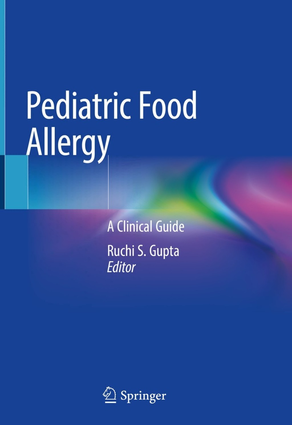 Pediatric Food Allergy A Clinical Guide 1st Edition â€“ PDF/EPUB Version Downloadable