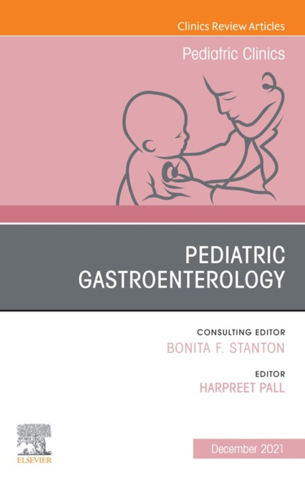 Pediatric Gastroenterology, An Issue of Pediatric Clinics of North America  â€“ PDF/EPUB Version Downloadable