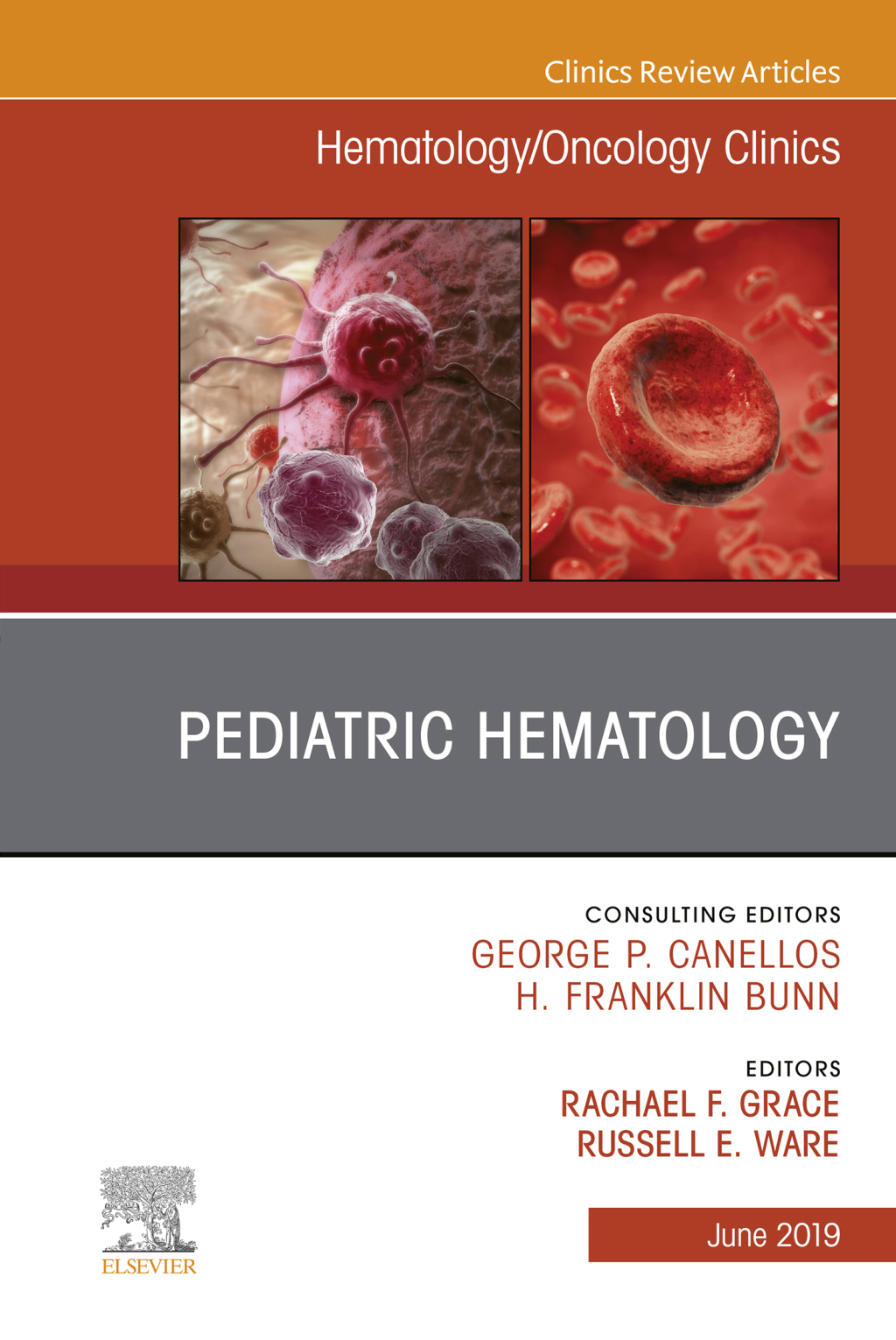 Pediatric Hematology, An Issue of Hematology/Oncology Clinics of North America Pediatric Hematology, An Issue of Hematology/Oncology Clinics of North America  â€“ PDF/EPUB Version Downloadable