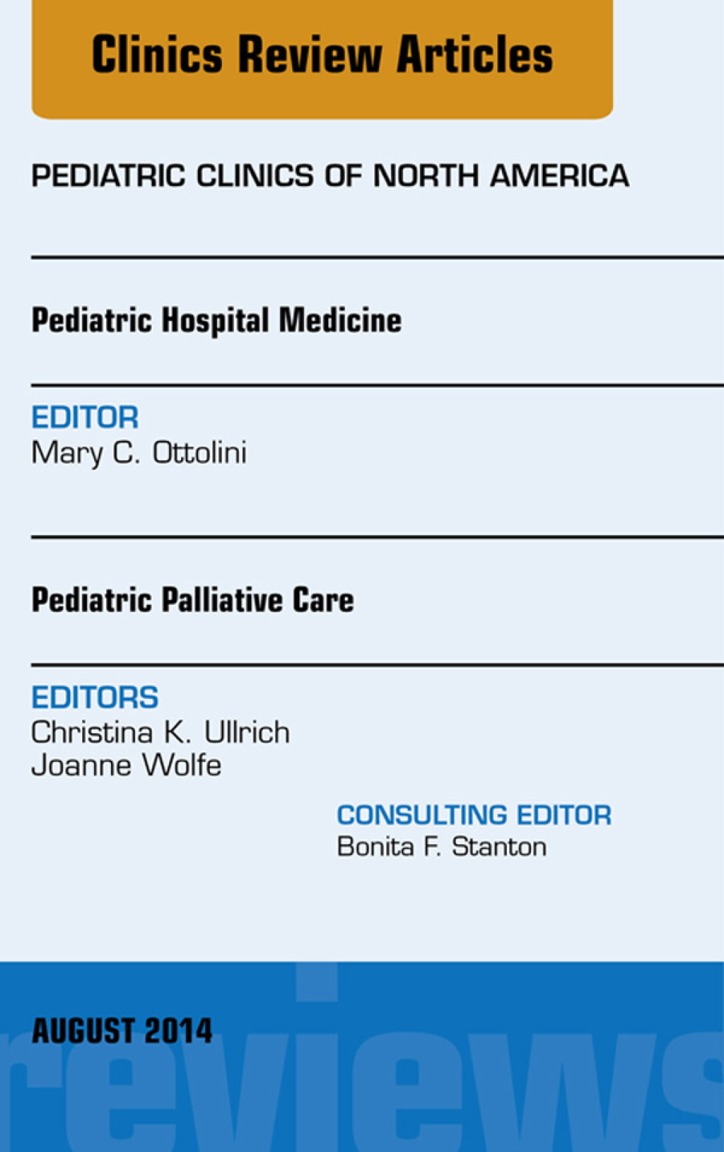 Pediatric Hospital Medicine and Pediatric Palliative Care, An Issue of Pediatric Clinics  â€“ PDF/EPUB Version Downloadable