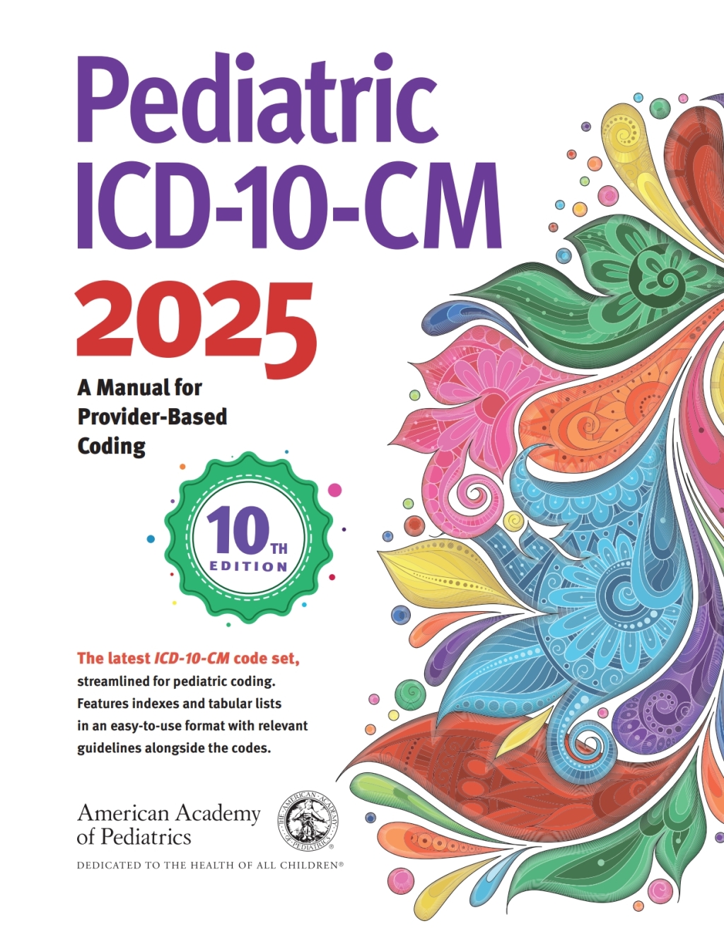 Pediatric ICD-10-CM 2025 10th Edition â€“ PDF/EPUB Version Downloadable