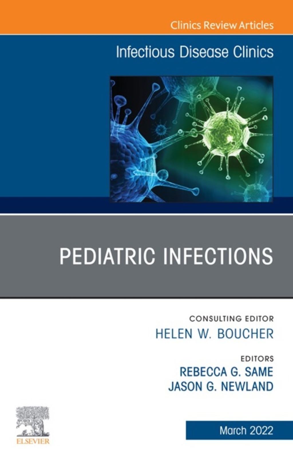 Pediatric Infections, An Issue of Infectious Disease Clinics of North America  â€“ PDF/EPUB Version Downloadable