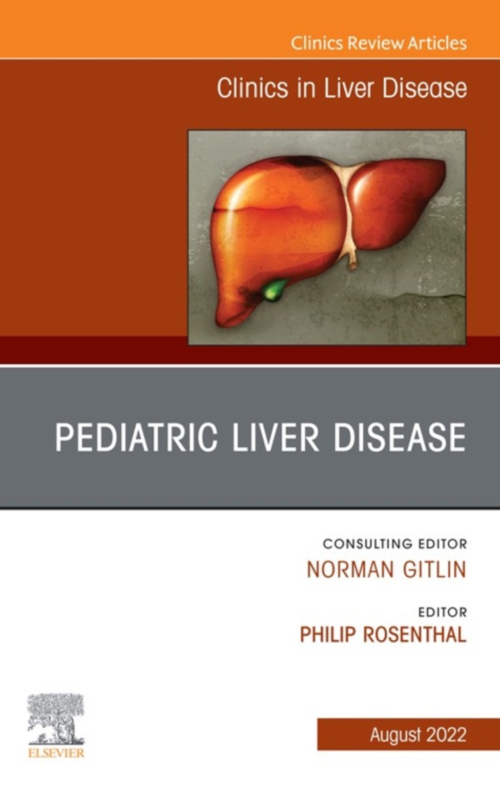 Pediatric Liver Disease, An Issue of Clinics in Liver Disease 1st Edition â€“ PDF/EPUB Version Downloadable