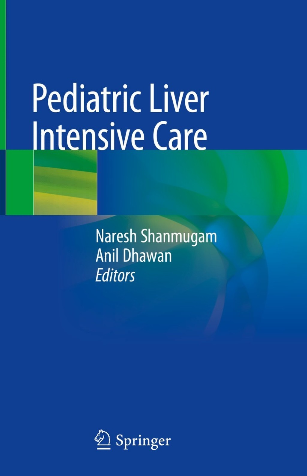 Pediatric Liver Intensive Care  â€“ PDF/EPUB Version Downloadable