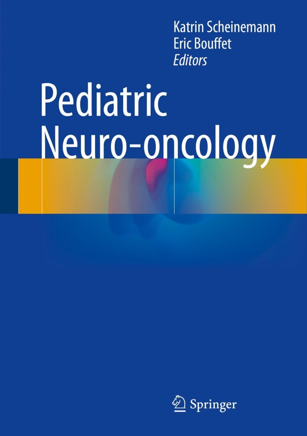 Pediatric Neuro-oncology  â€“ PDF/EPUB Version Downloadable