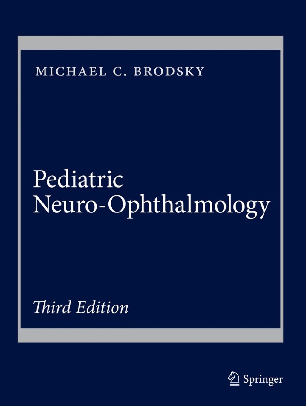 Pediatric Neuro-Ophthalmology 3rd Edition â€“ PDF/EPUB Version Downloadable