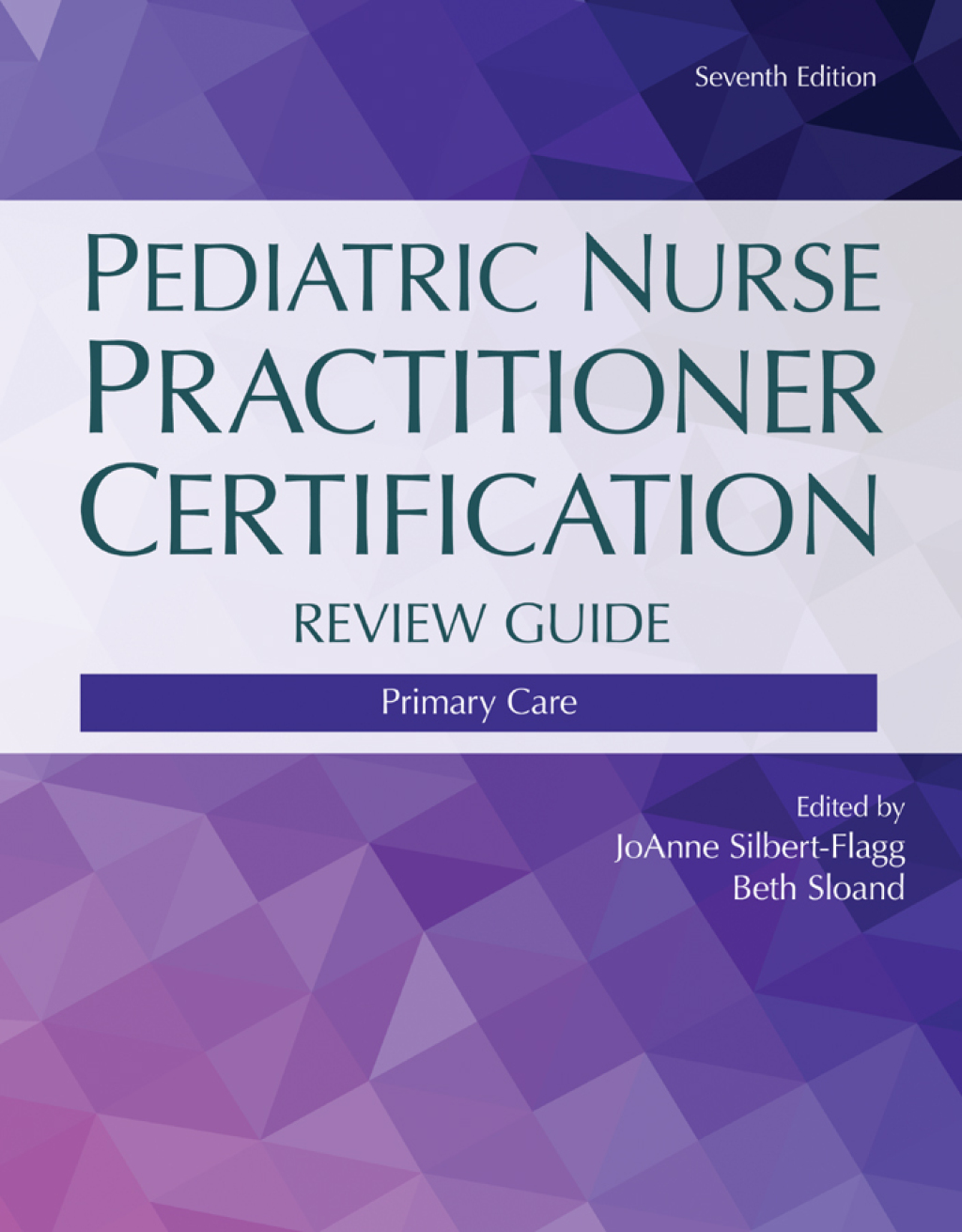 Pediatric Nurse Practitioner Certification Review Guide Primary Care 7th Edition â€“ PDF/EPUB Version Downloadable