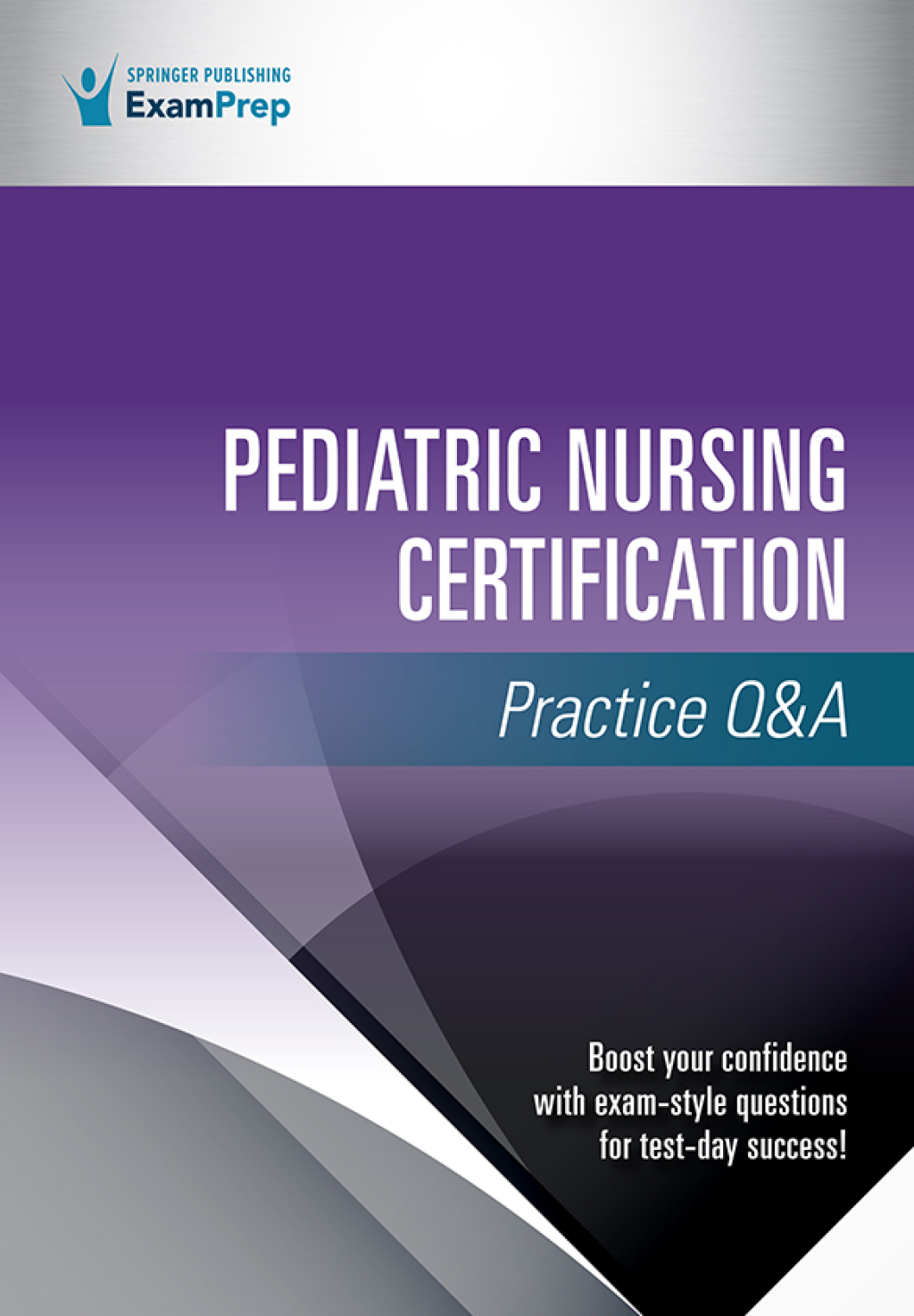 Pediatric Nursing Certification Practice Q&A 1st Edition â€“ PDF/EPUB Version Downloadable