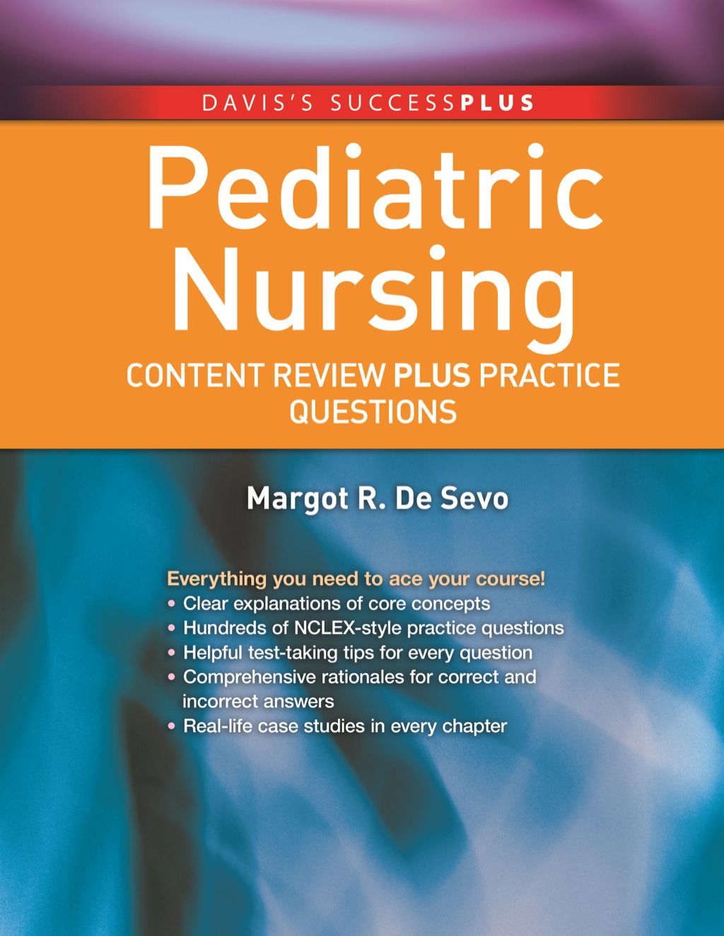 Pediatric Nursing: Content Review Plus Practice Questions - (PDF/EPUB Version)