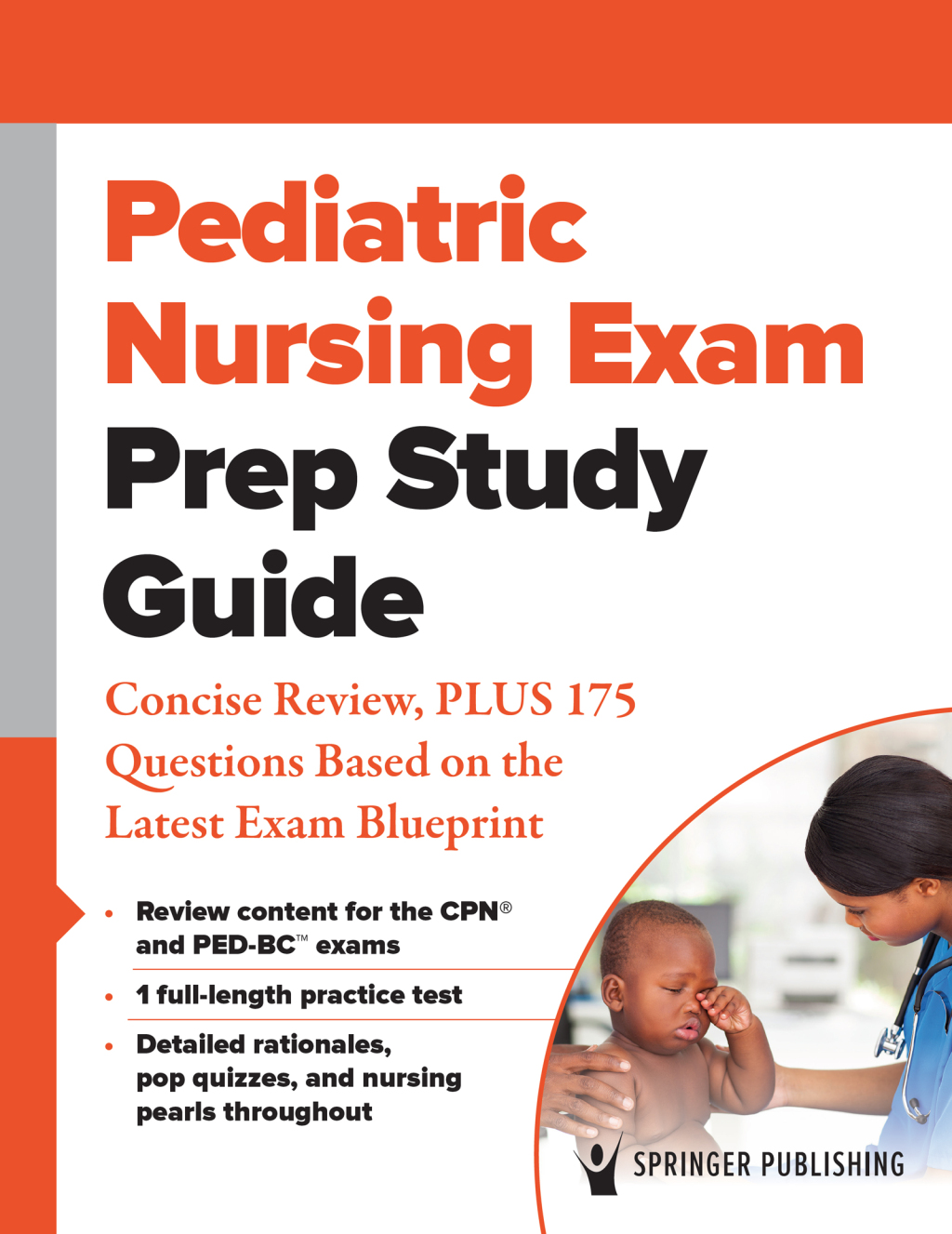 Pediatric Nursing Exam Prep Study Guide Concise Review, PLUS 175 Questions Based on the Latest Exam Blueprint 1st Edition â€“ PDF/EPUB Version Downloadable