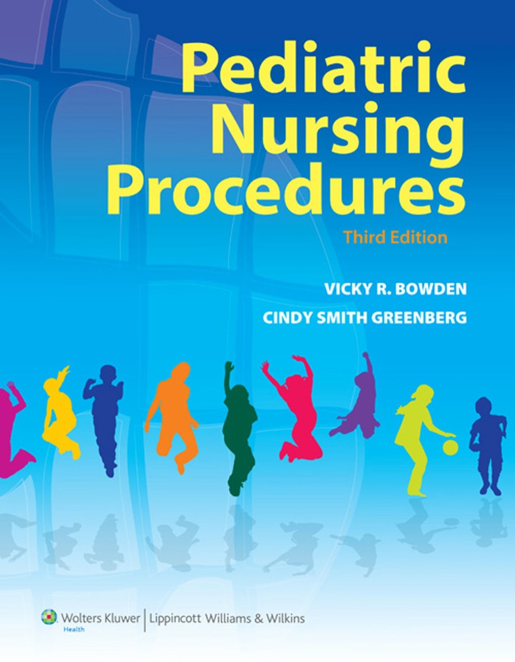 Pediatric Nursing Procedures 3rd Edition â€“ PDF/EPUB Version Downloadable