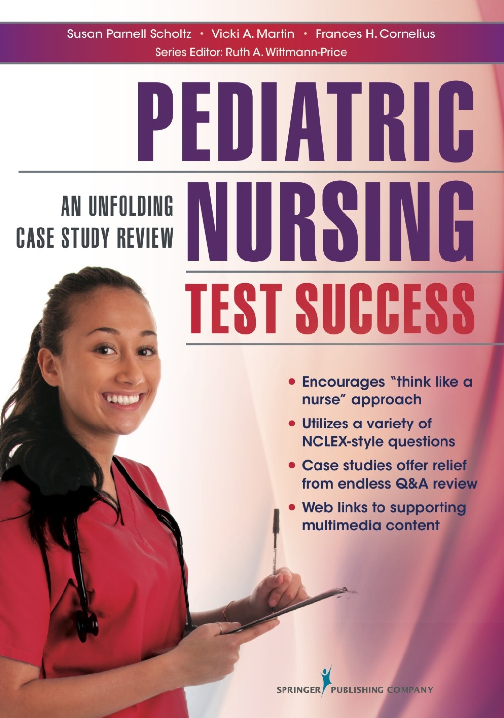 Pediatric Nursing Test Success An Unfolding Case Study Review 1st Edition â€“ PDF/EPUB Version Downloadable