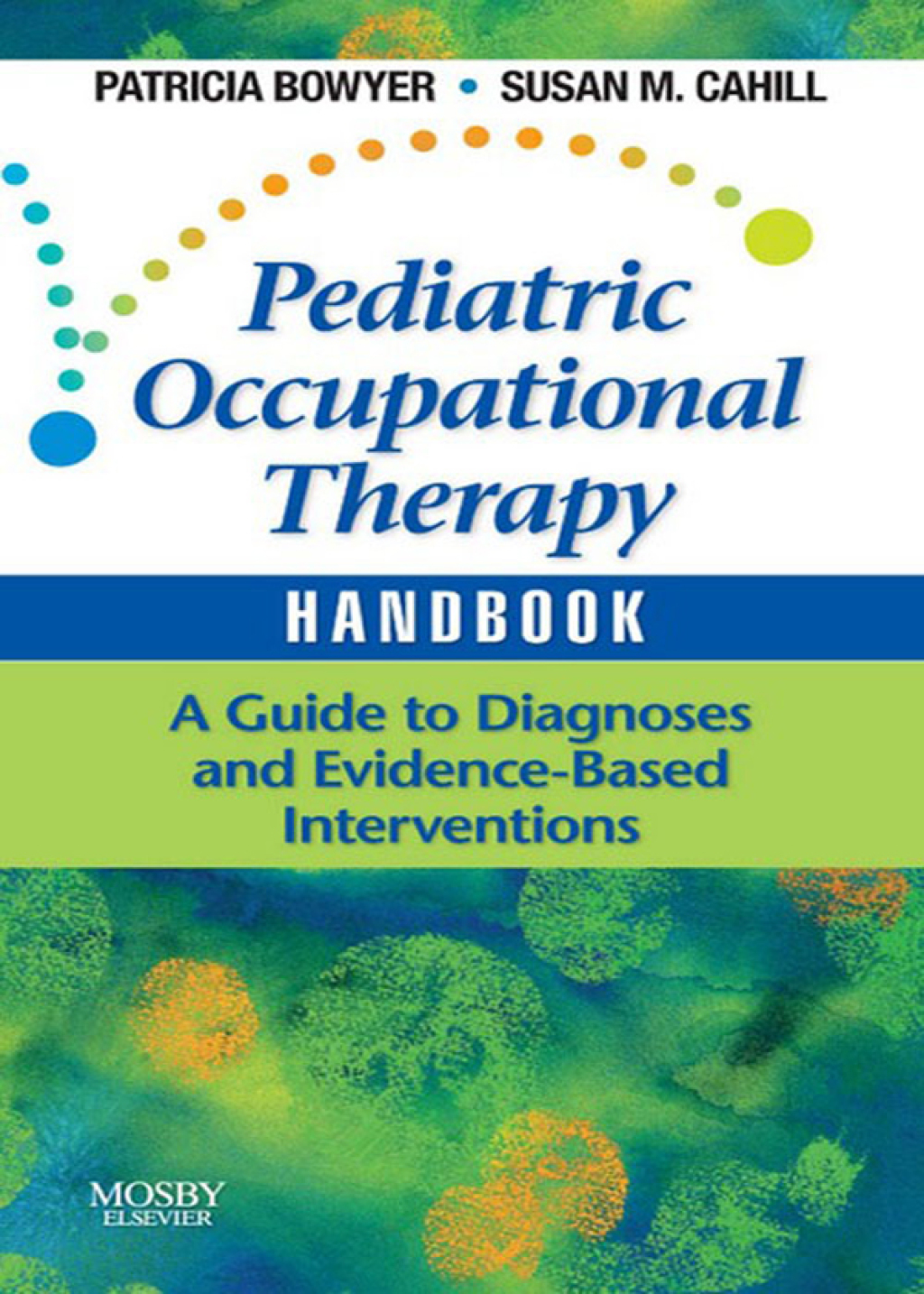 Pediatric Occupational Therapy Handbook A Guide to Diagnoses and Evidence-Based Interventions  â€“ PDF/EPUB Version Downloadable