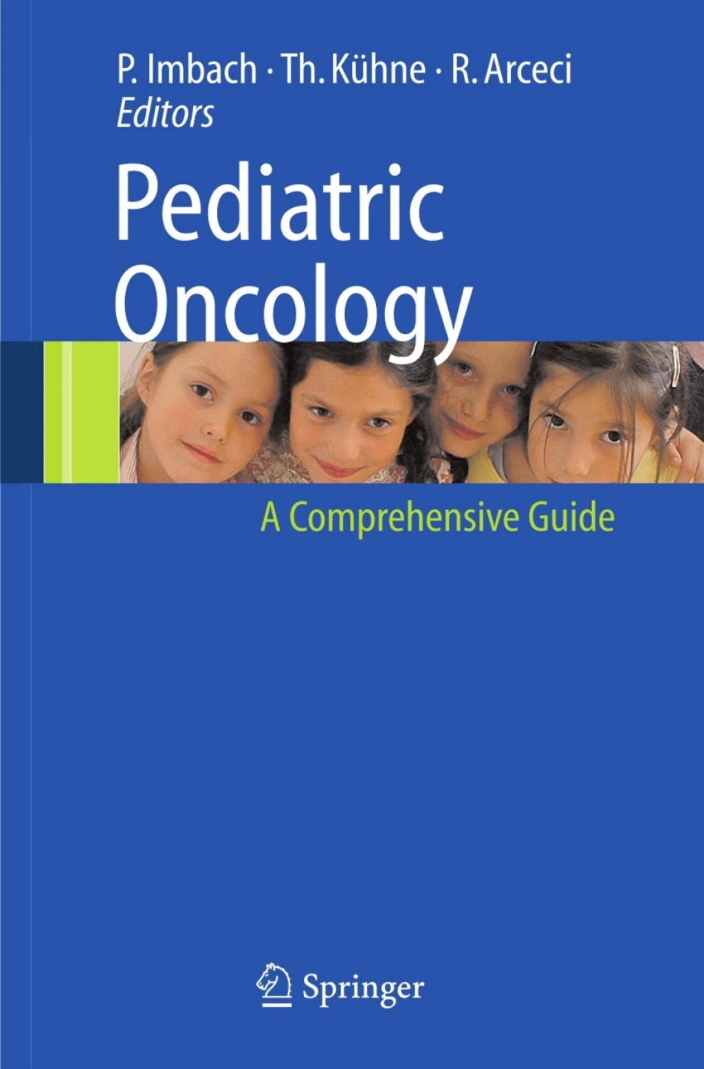 Pediatric Oncology A Comprehensive Guide 1st Edition â€“ PDF/EPUB Version Downloadable