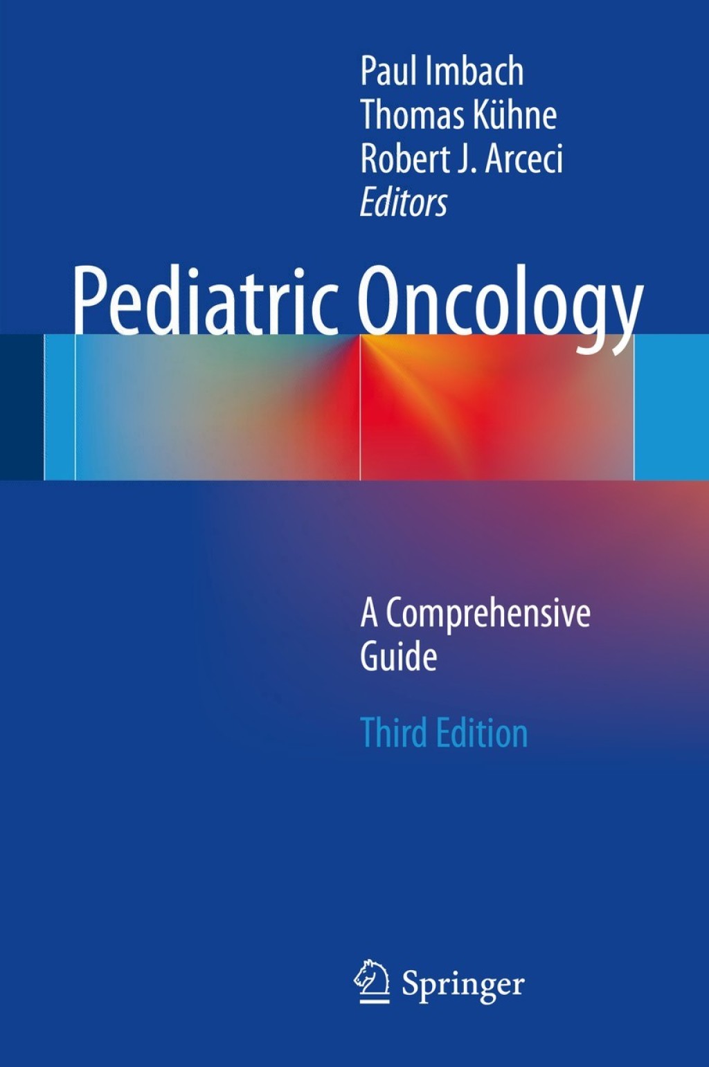 Pediatric Oncology A Comprehensive Guide 3rd Edition â€“ PDF/EPUB Version Downloadable