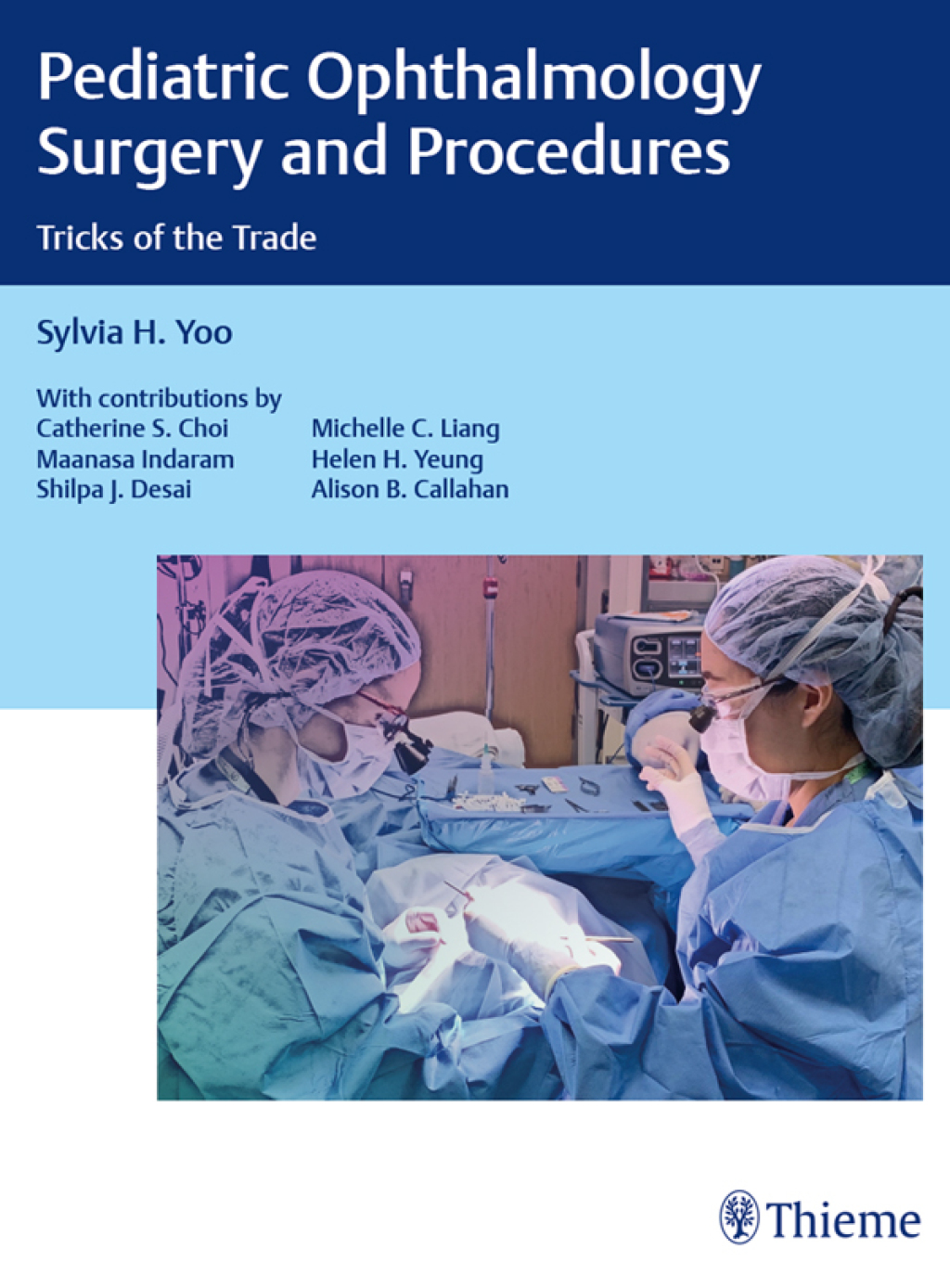 Pediatric Ophthalmology Surgery and Procedures Tricks of the Trade 1st Edition â€“ PDF/EPUB Version Downloadable