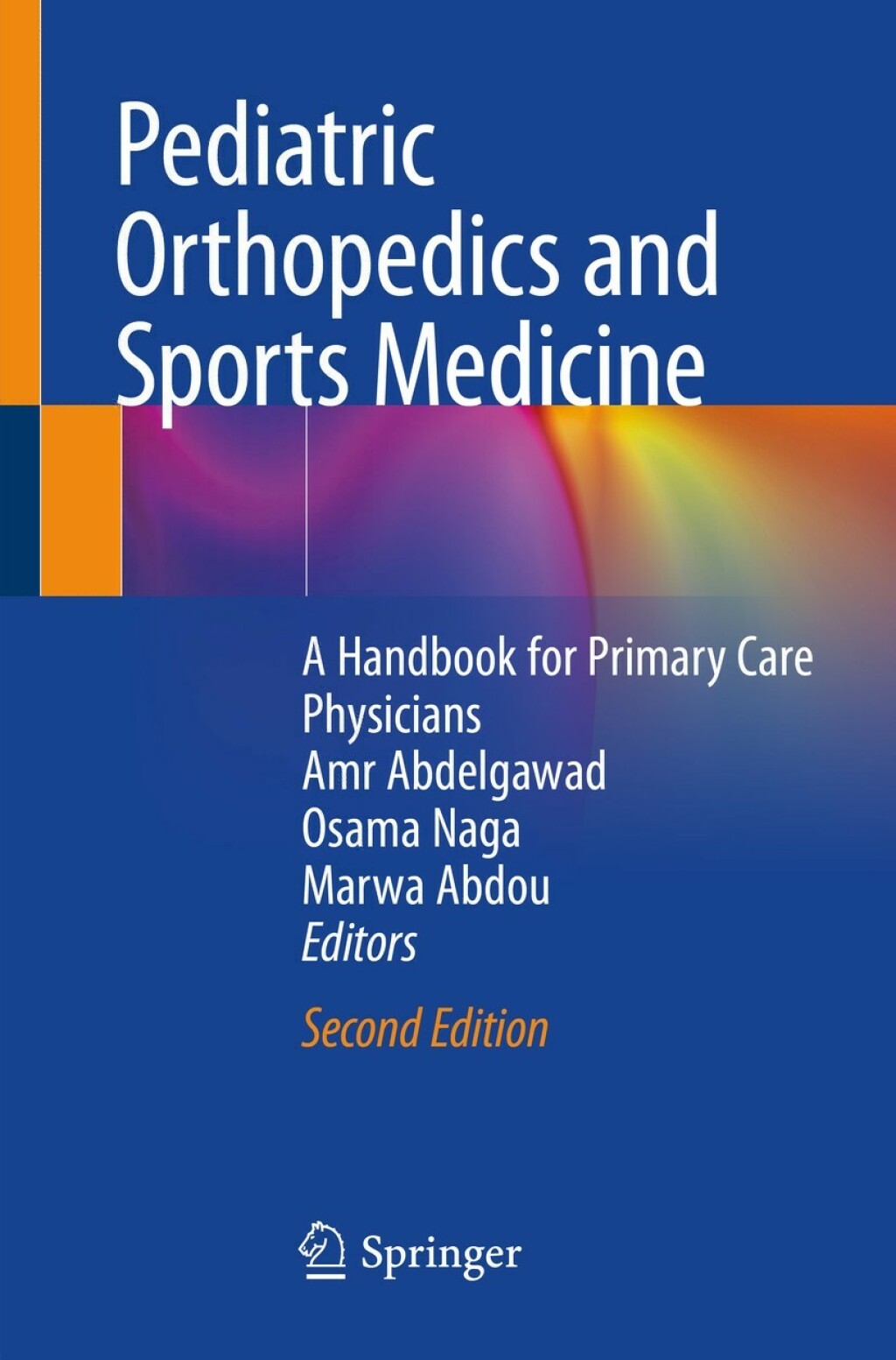 Pediatric Orthopedics and Sports Medicine A Handbook for Primary Care Physicians 2nd Edition â€“ PDF/EPUB Version Downloadable