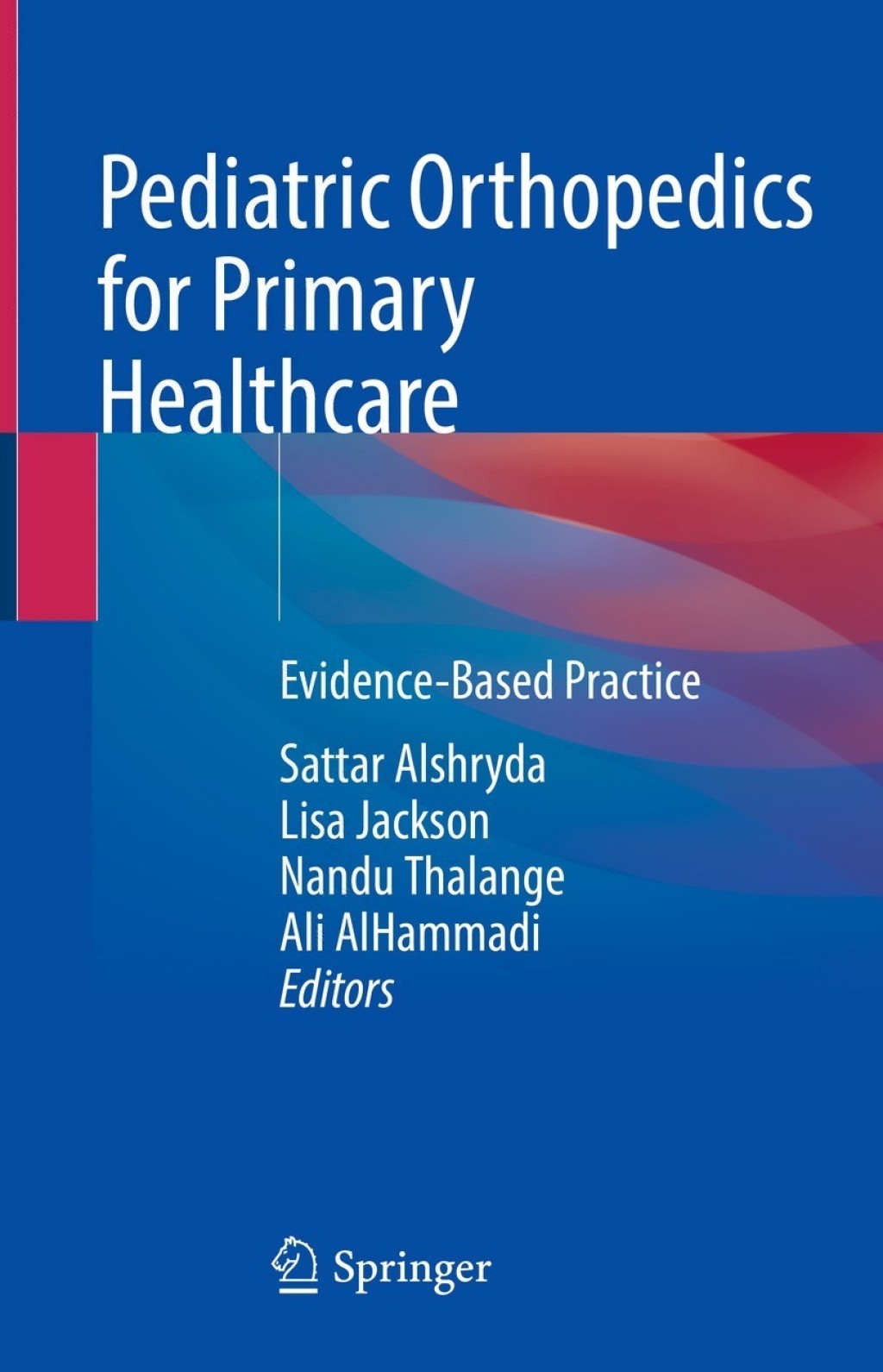 Pediatric Orthopedics for Primary Healthcare Evidence-Based Practice  â€“ PDF/EPUB Version Downloadable