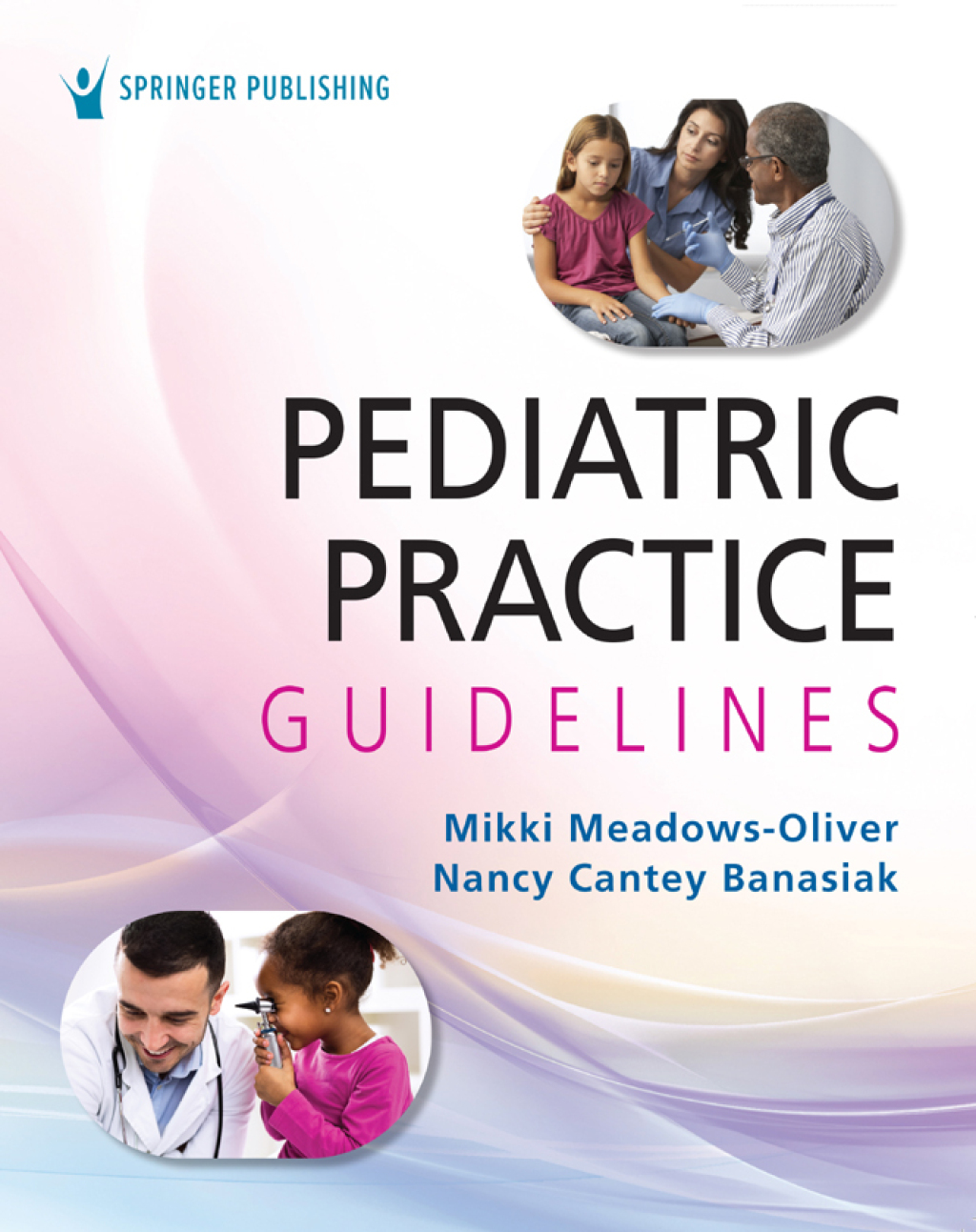 Pediatric Practice Guidelines 1st Edition â€“ PDF/EPUB Version Downloadable