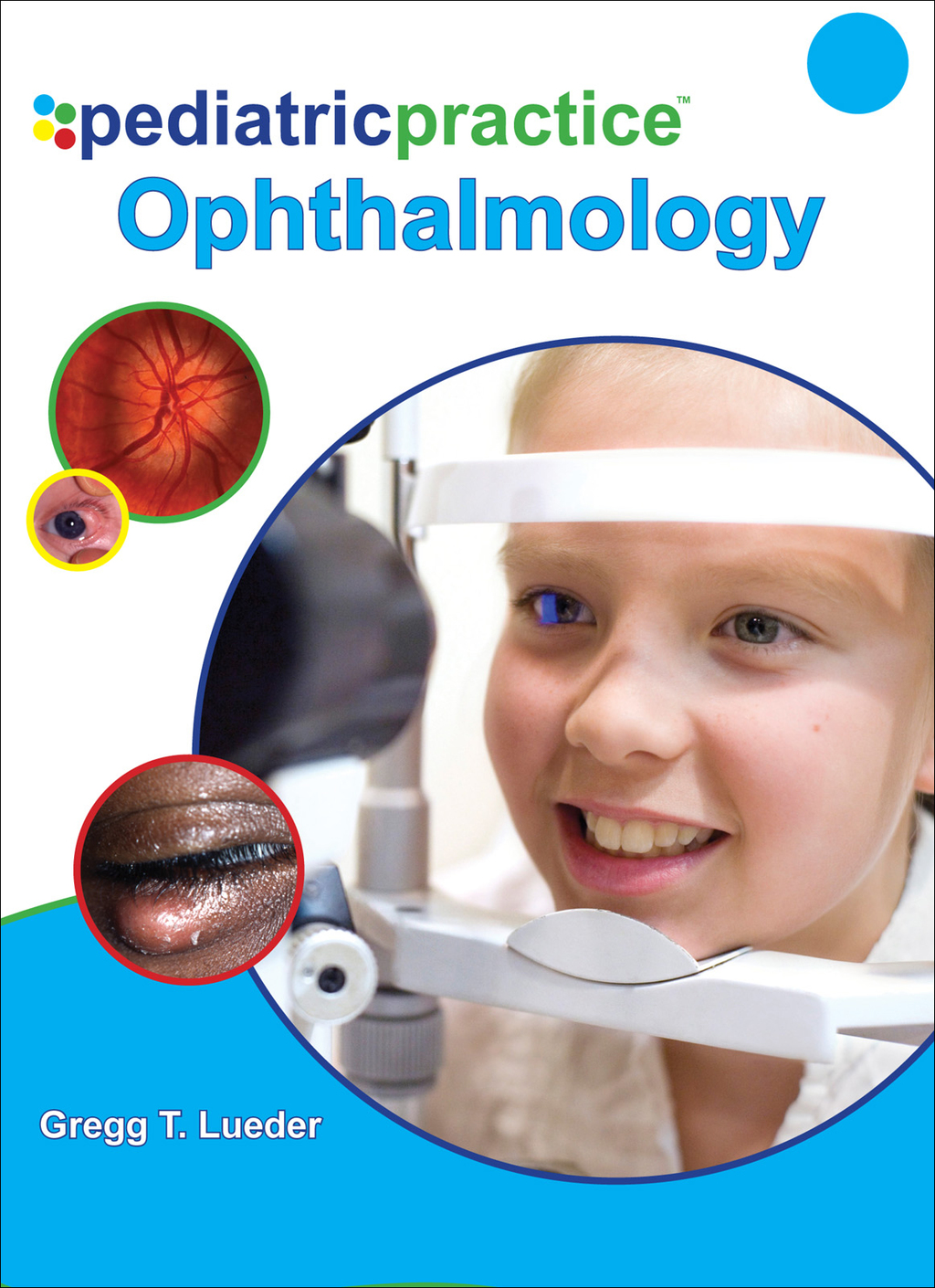 Pediatric Practice Ophthalmology 1st Edition â€“ PDF/EPUB Version Downloadable